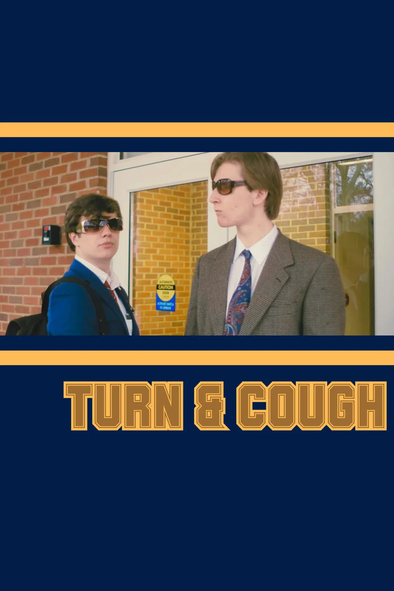 Постер к фильму "Turn & Cough"