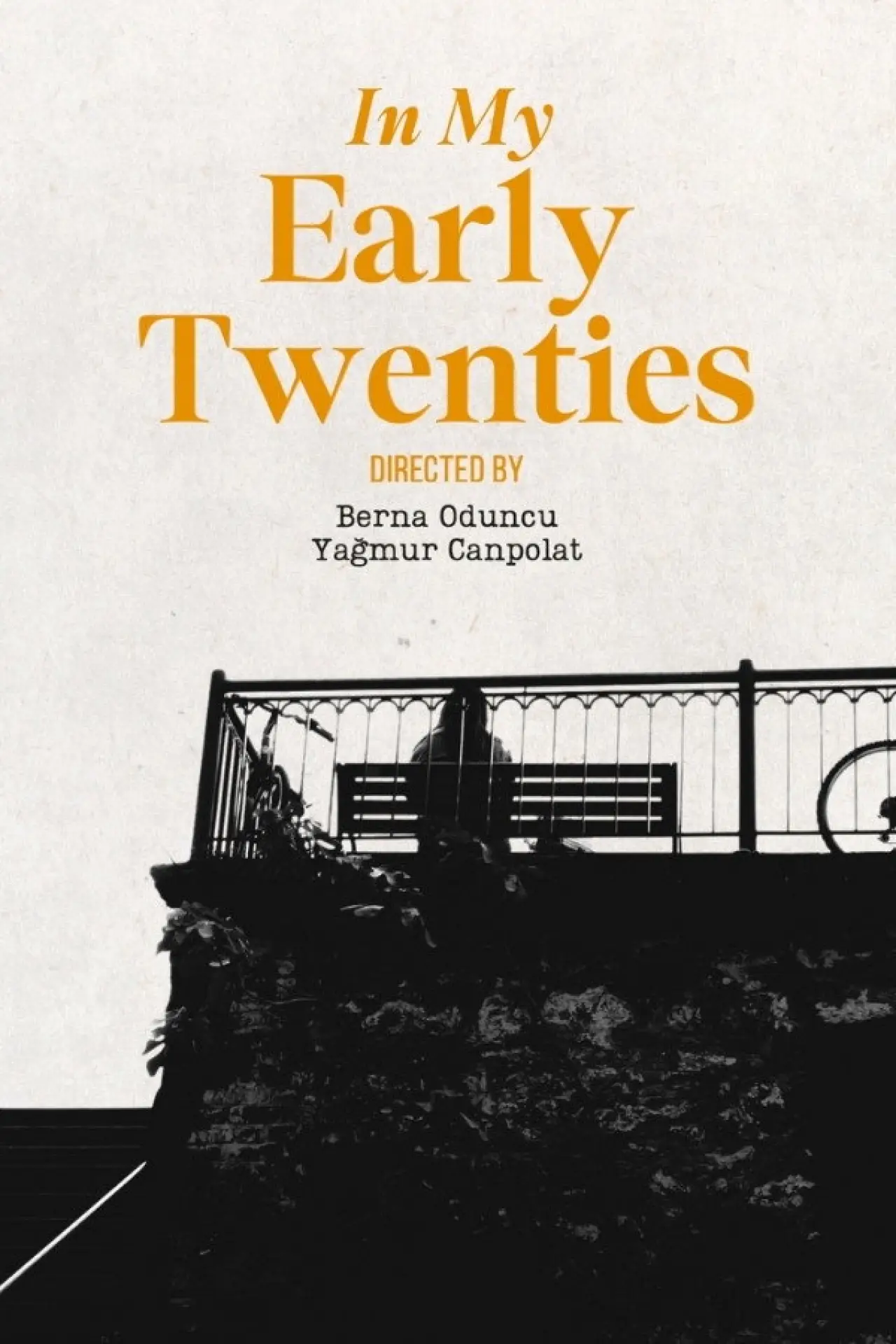 Постер к фильму "In My Early Twenties"