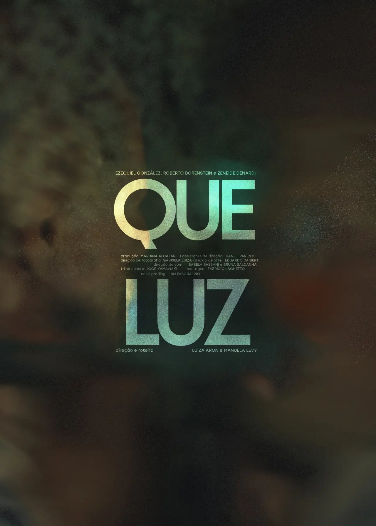 Постер к фильму "Que Luz"
