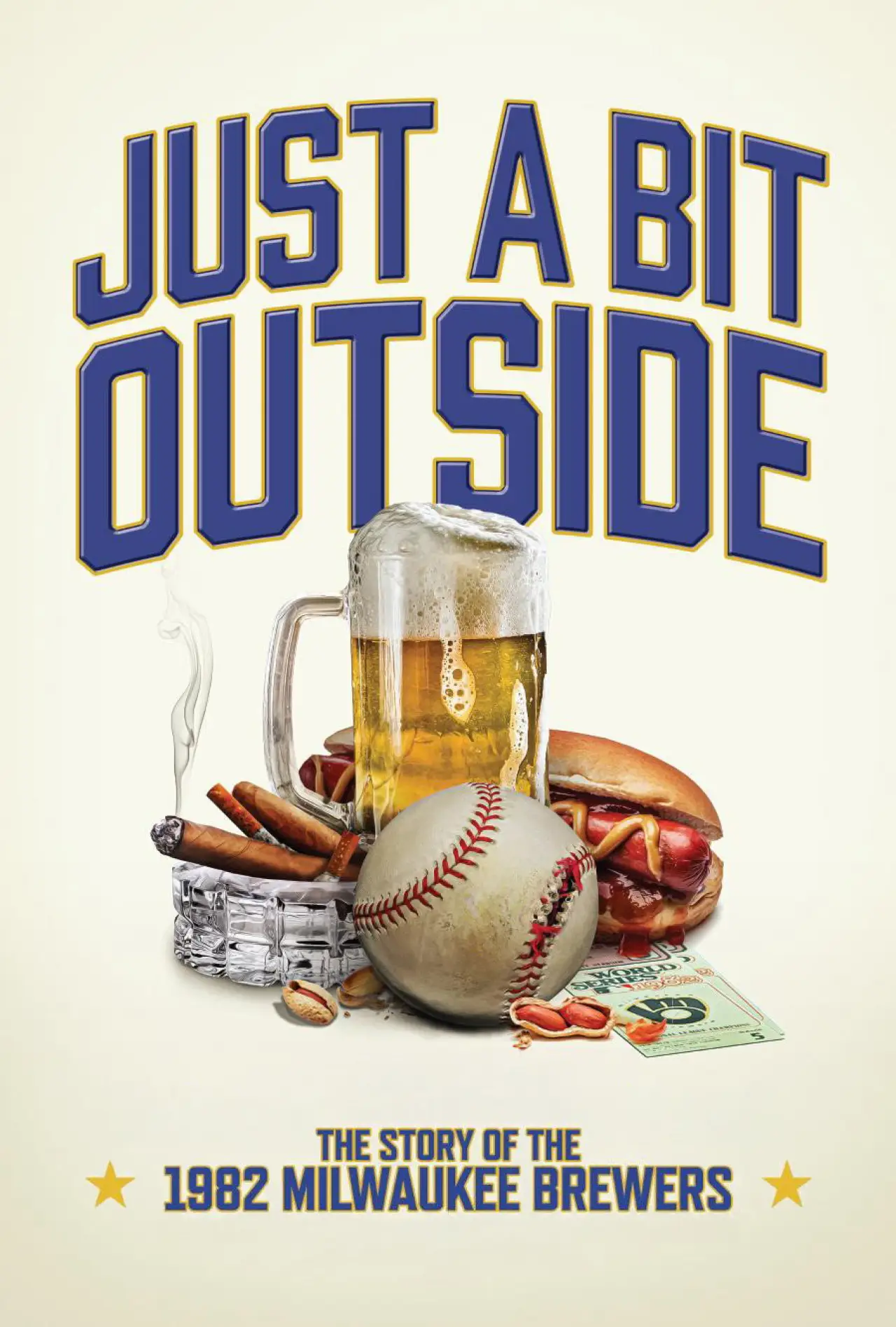 Постер к фильму "Just a Bit Outside: The Story of the 1982 Milwaukee Brewers"