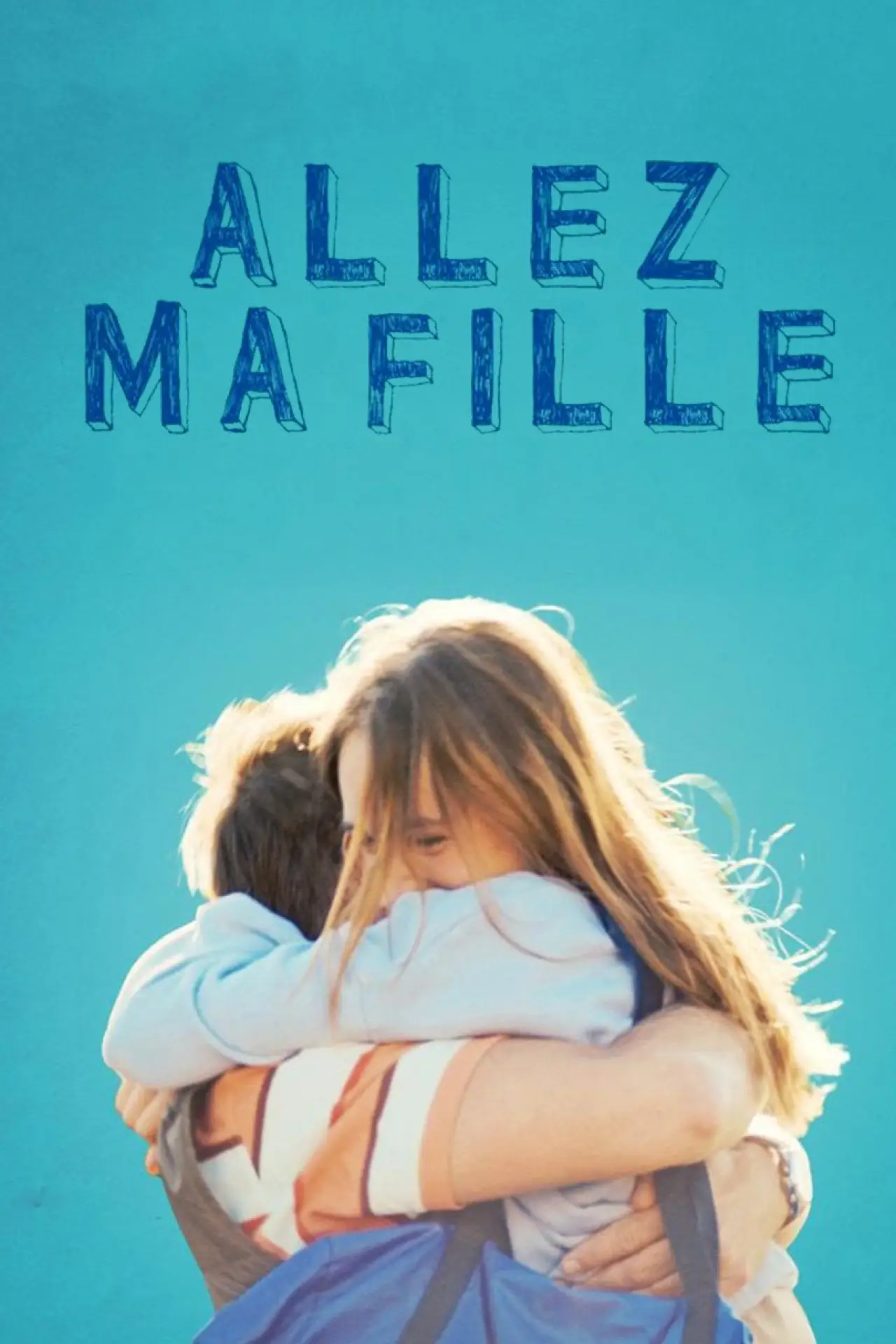 Постер к фильму "Allez ma fille"