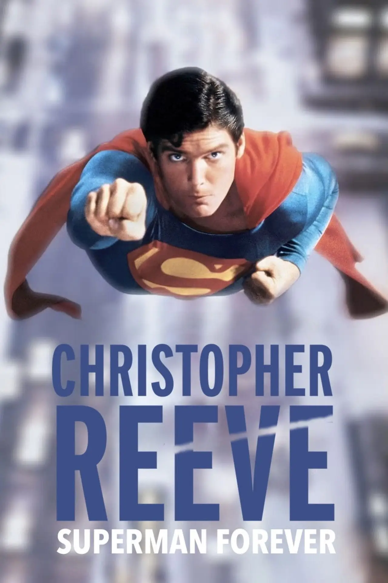 Постер к фильму "Christopher Reeve : Le Superman éternel"