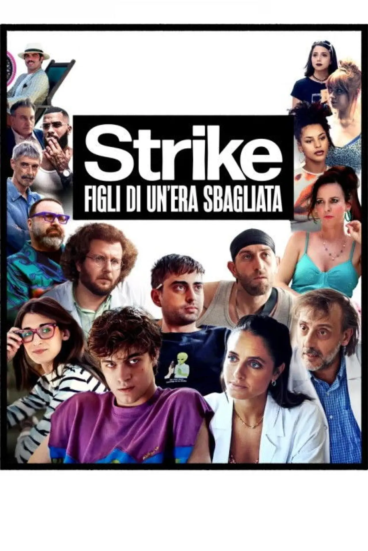 Постер к фильму "Strike - Figli di un’era sbagliata"
