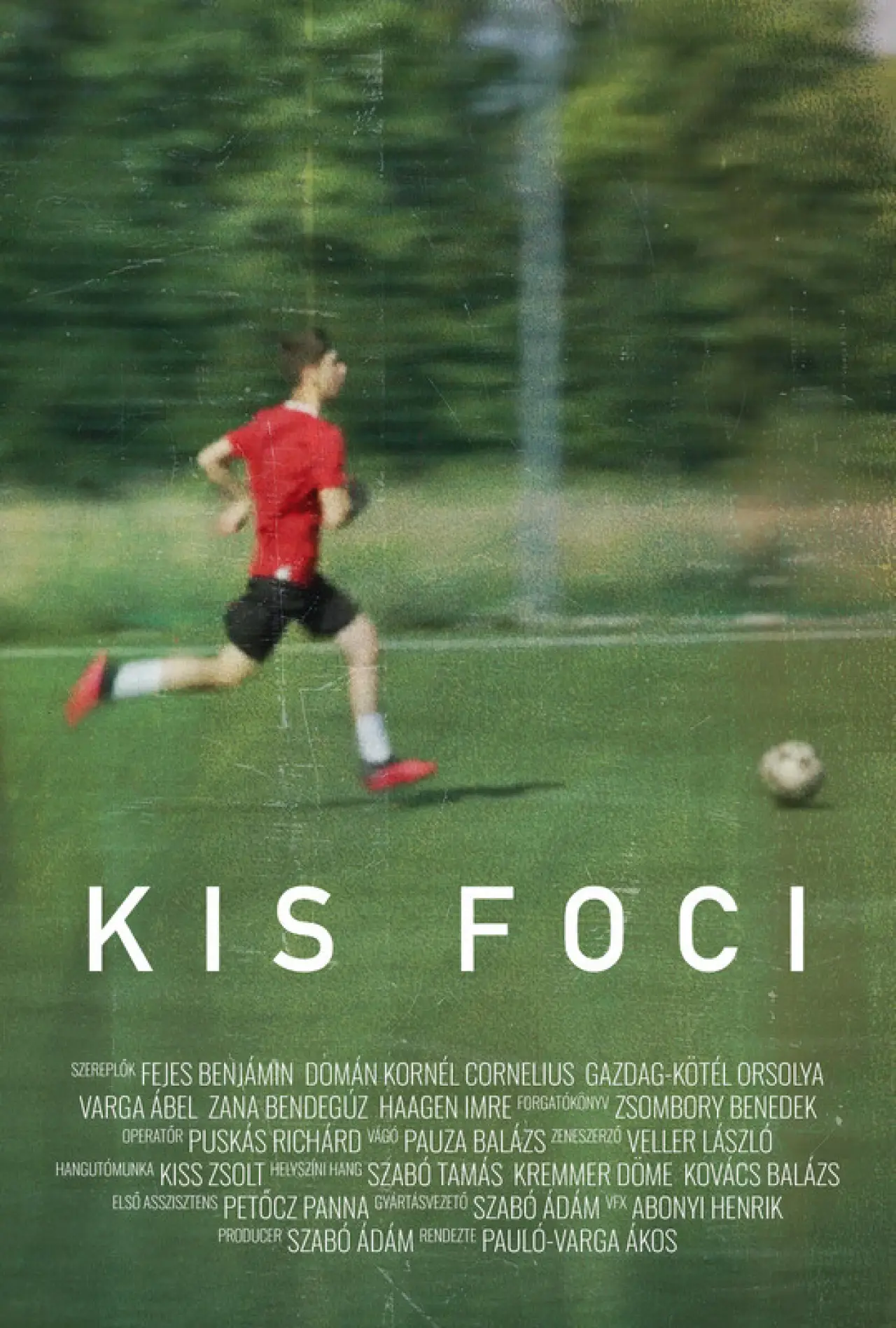 Постер к фильму "Kis foci"