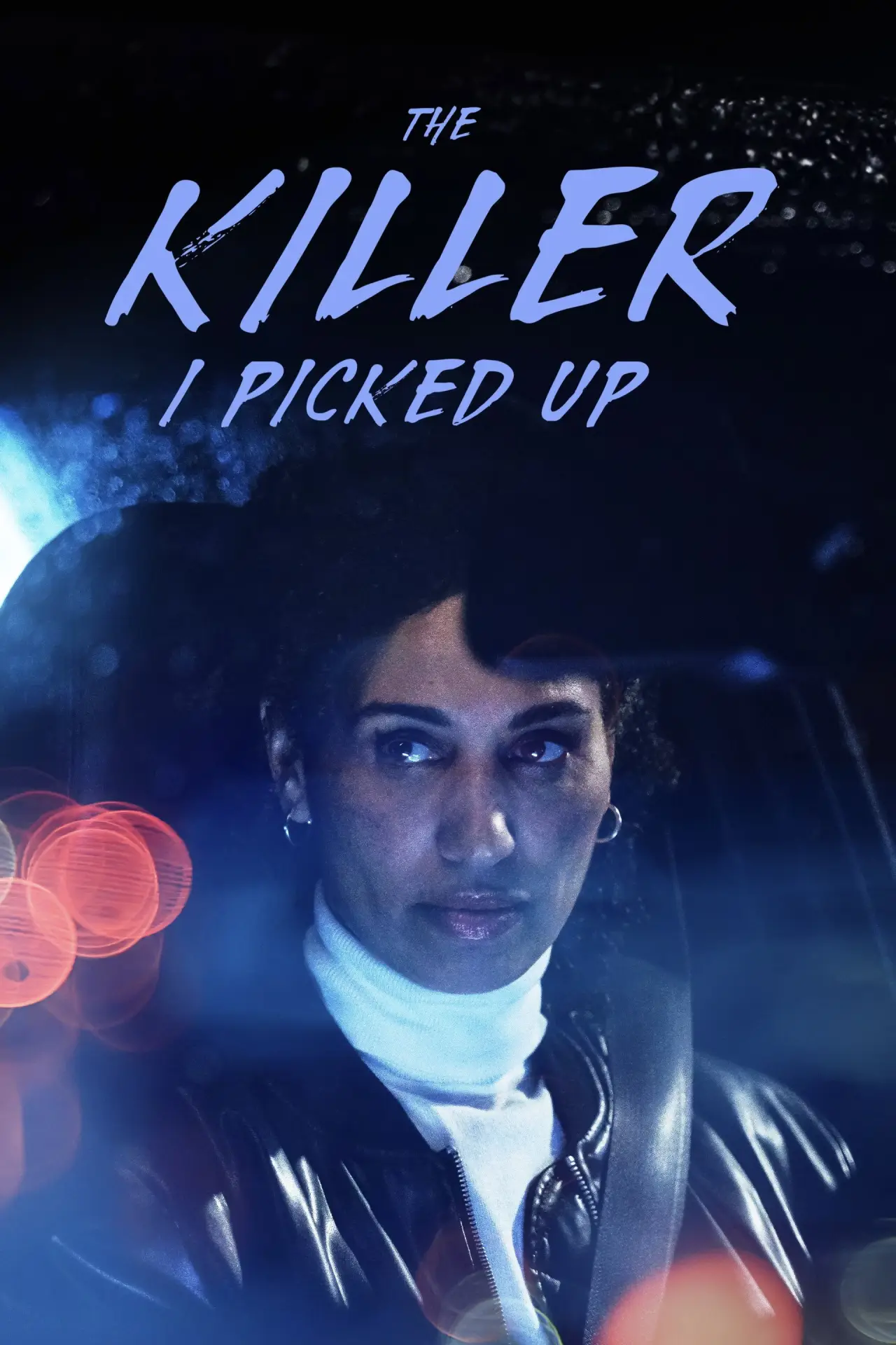 Постер к фильму "The Killer I Picked Up"