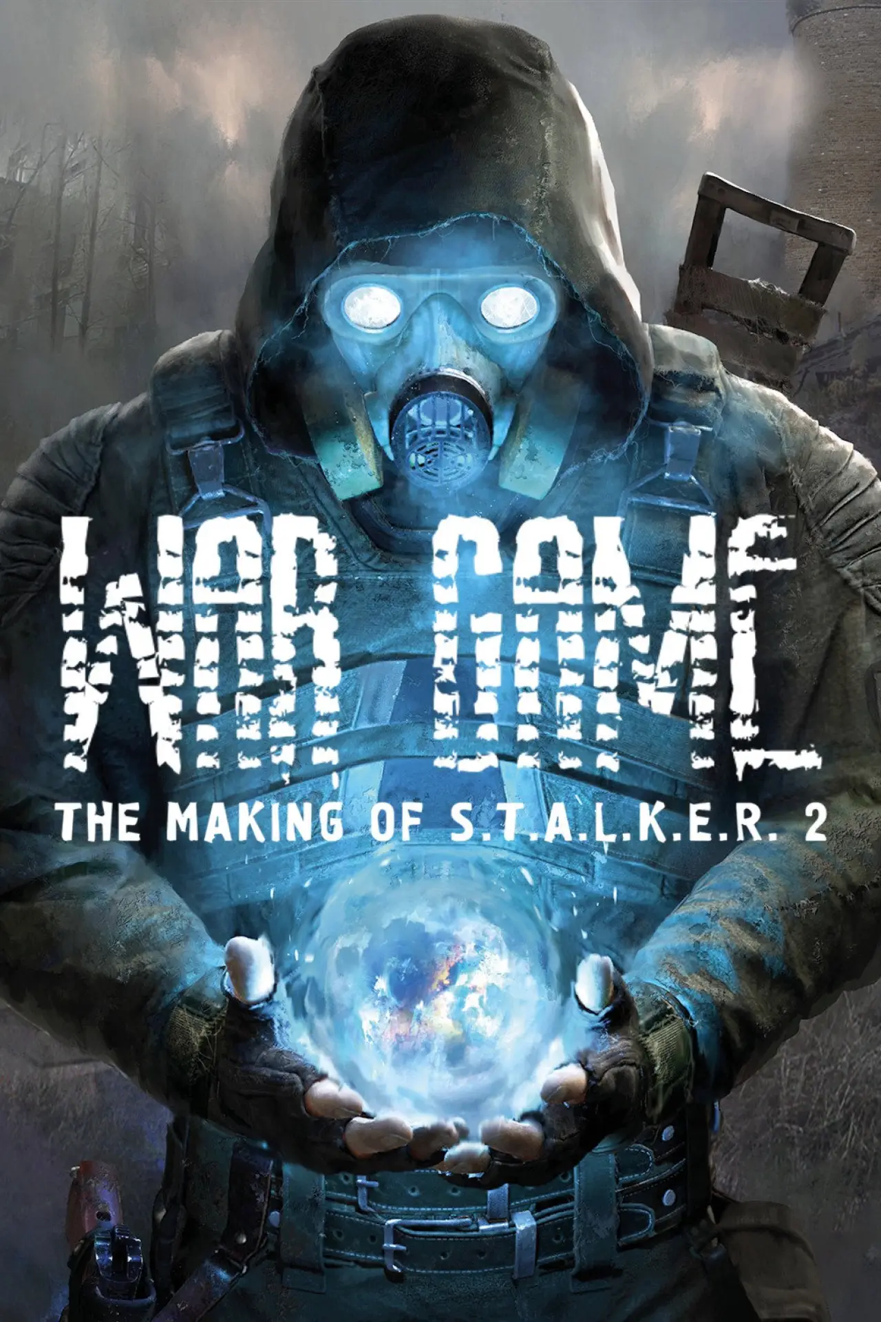 Постер к фильму "War Game: The Making of S.T.A.L.K.E.R. 2"