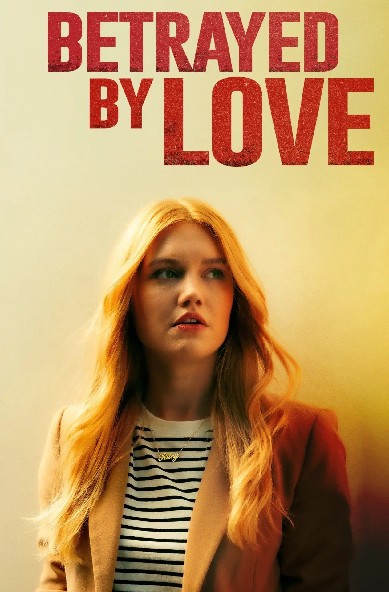 Постер к фильму "Betrayed by Love"