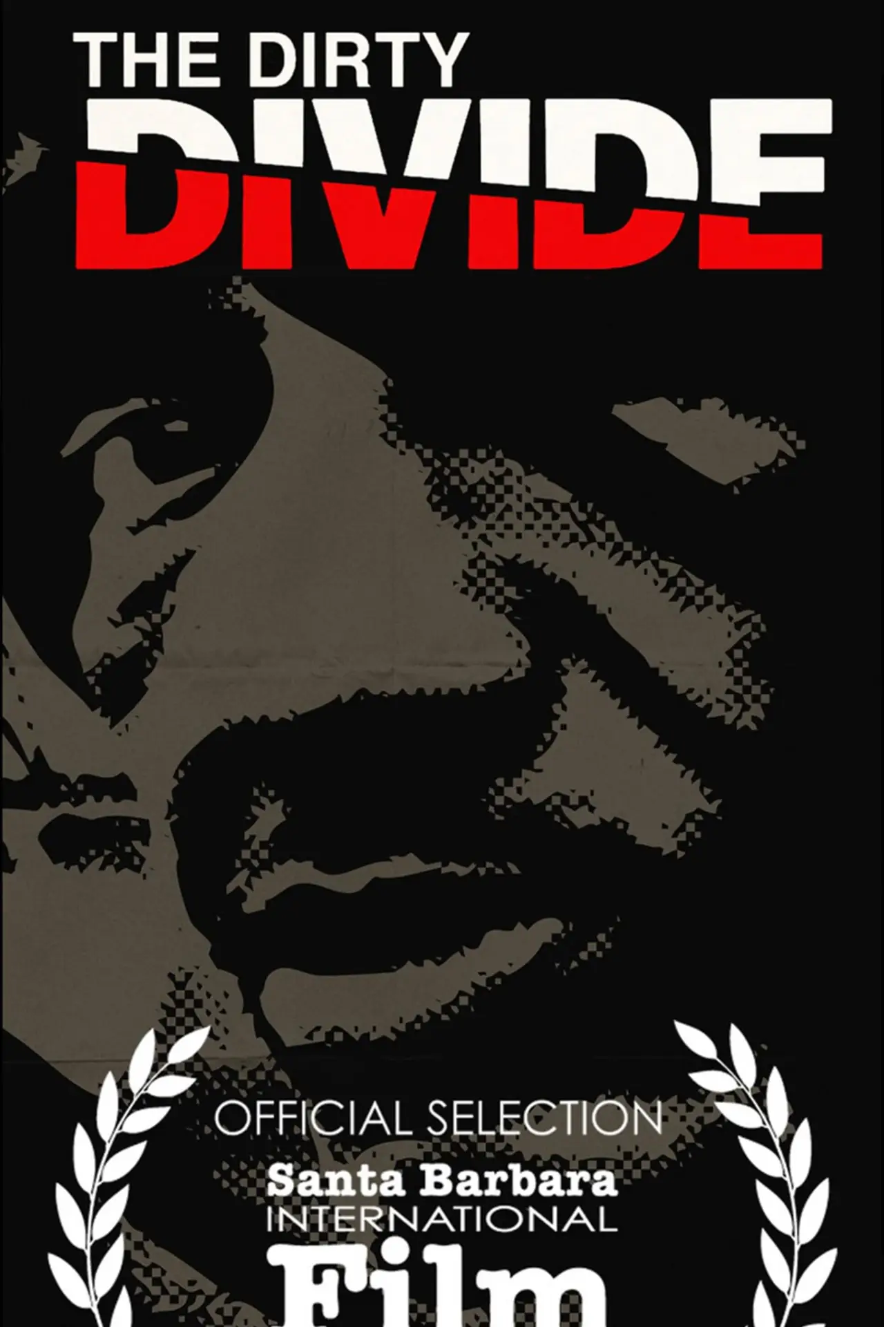 Постер к фильму "The Dirty Divide"