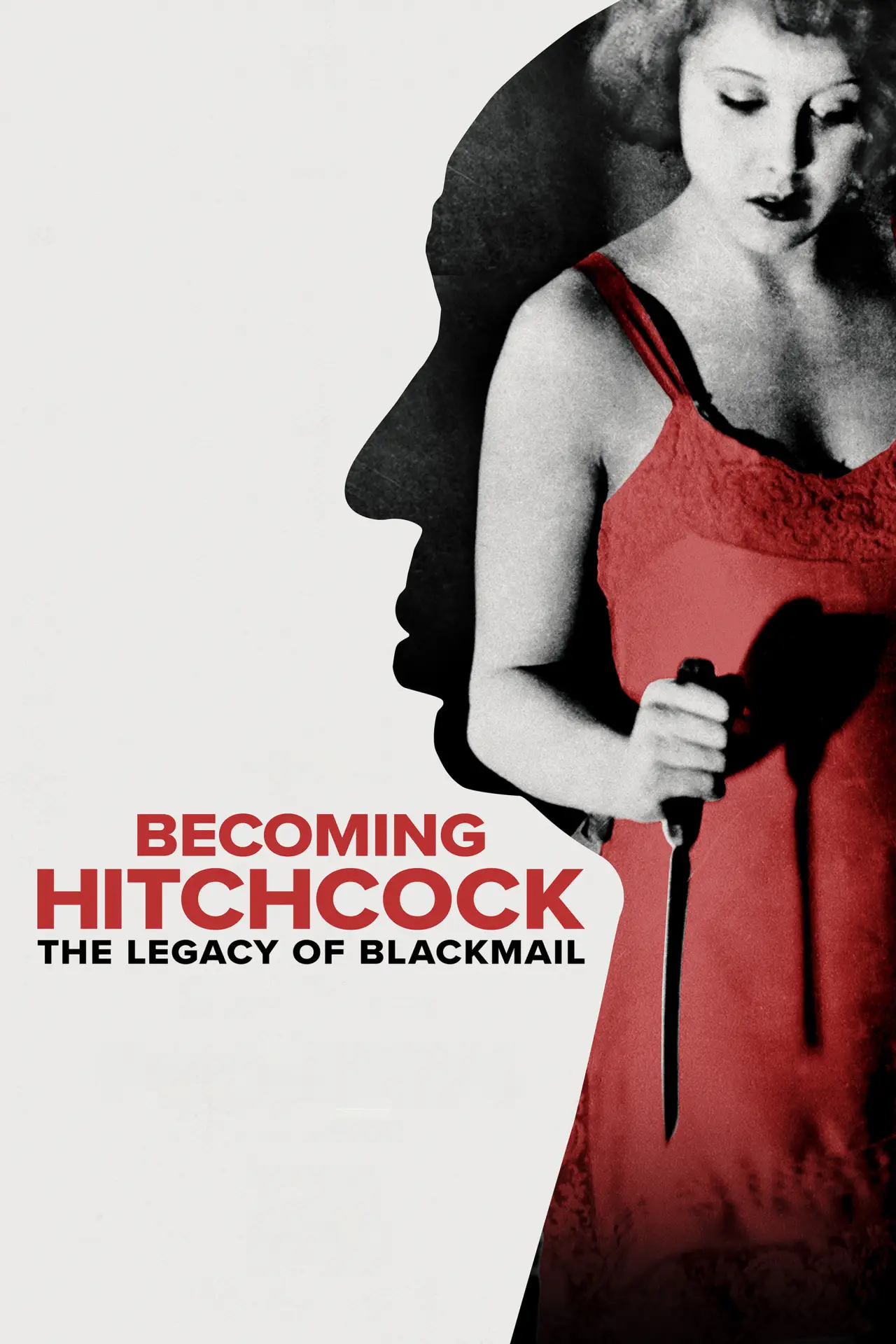 Постер к фильму "Becoming Hitchcock: The Legacy of Blackmail"