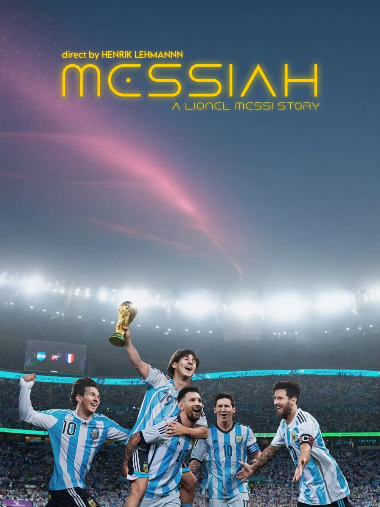 Постер к фильму "Messiah - A Lionel Messi Story"
