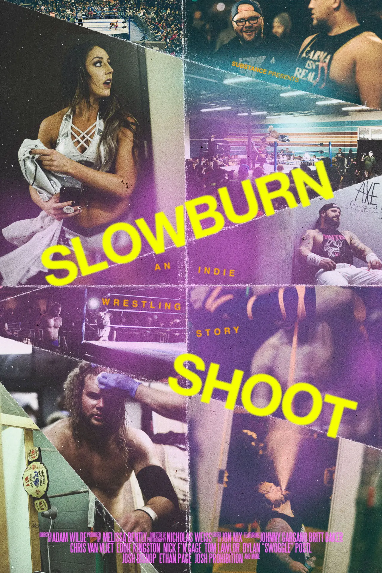 Постер к фильму "Slowburn Shoot: An Indie Wrestling Story"