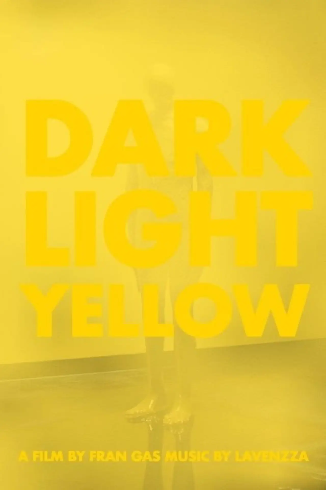 Постер к фильму "Dark, Light, Yellow"