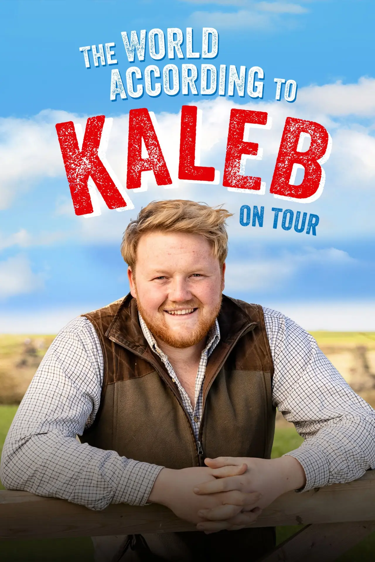 Постер к фильму "The World According to Kaleb - On Tour"