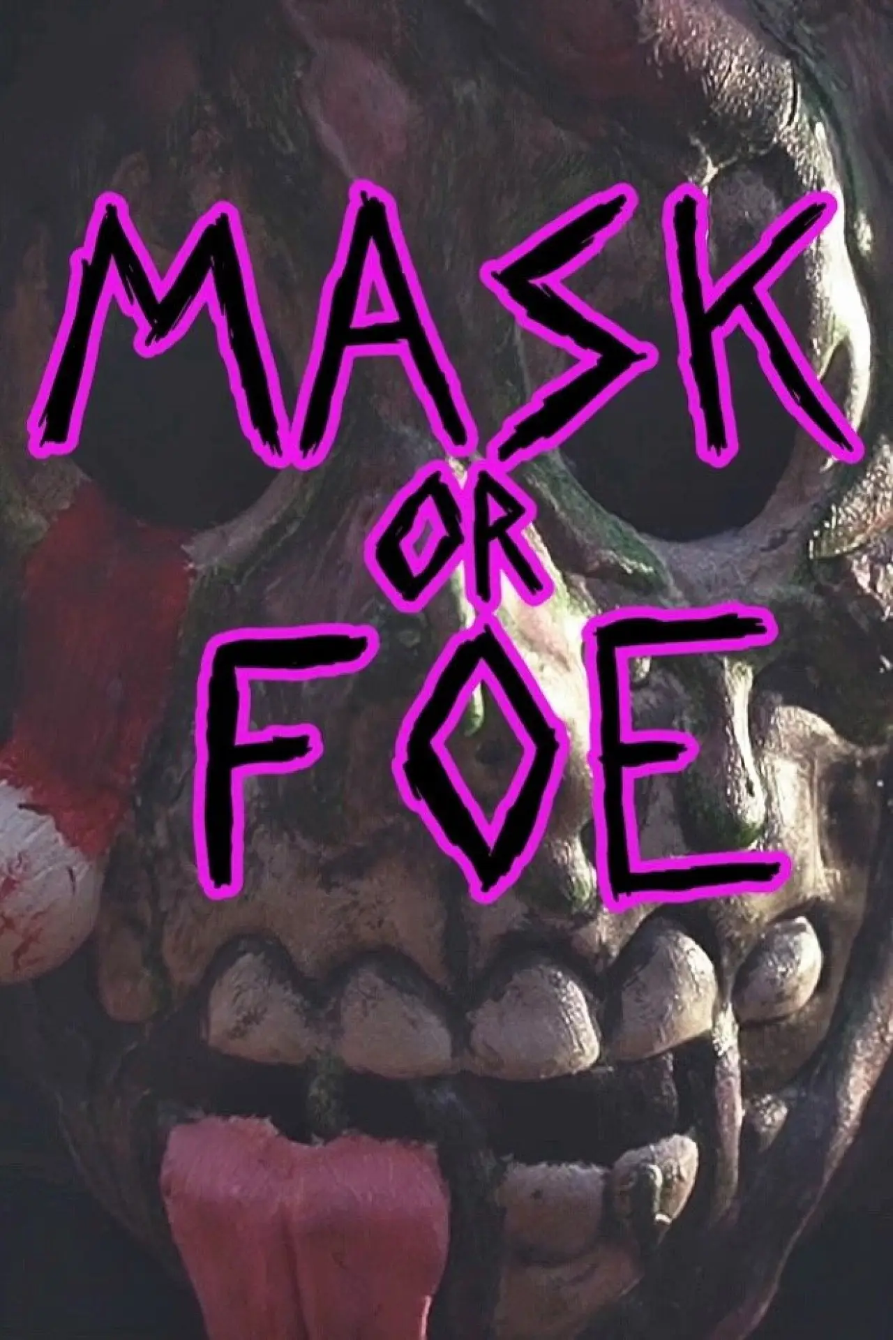 Постер к фильму "Mask or Foe"