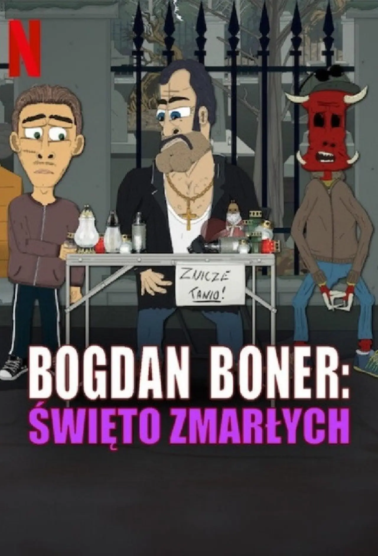 Постер к фильму "Bogdan Boner: Święto zmarłych"