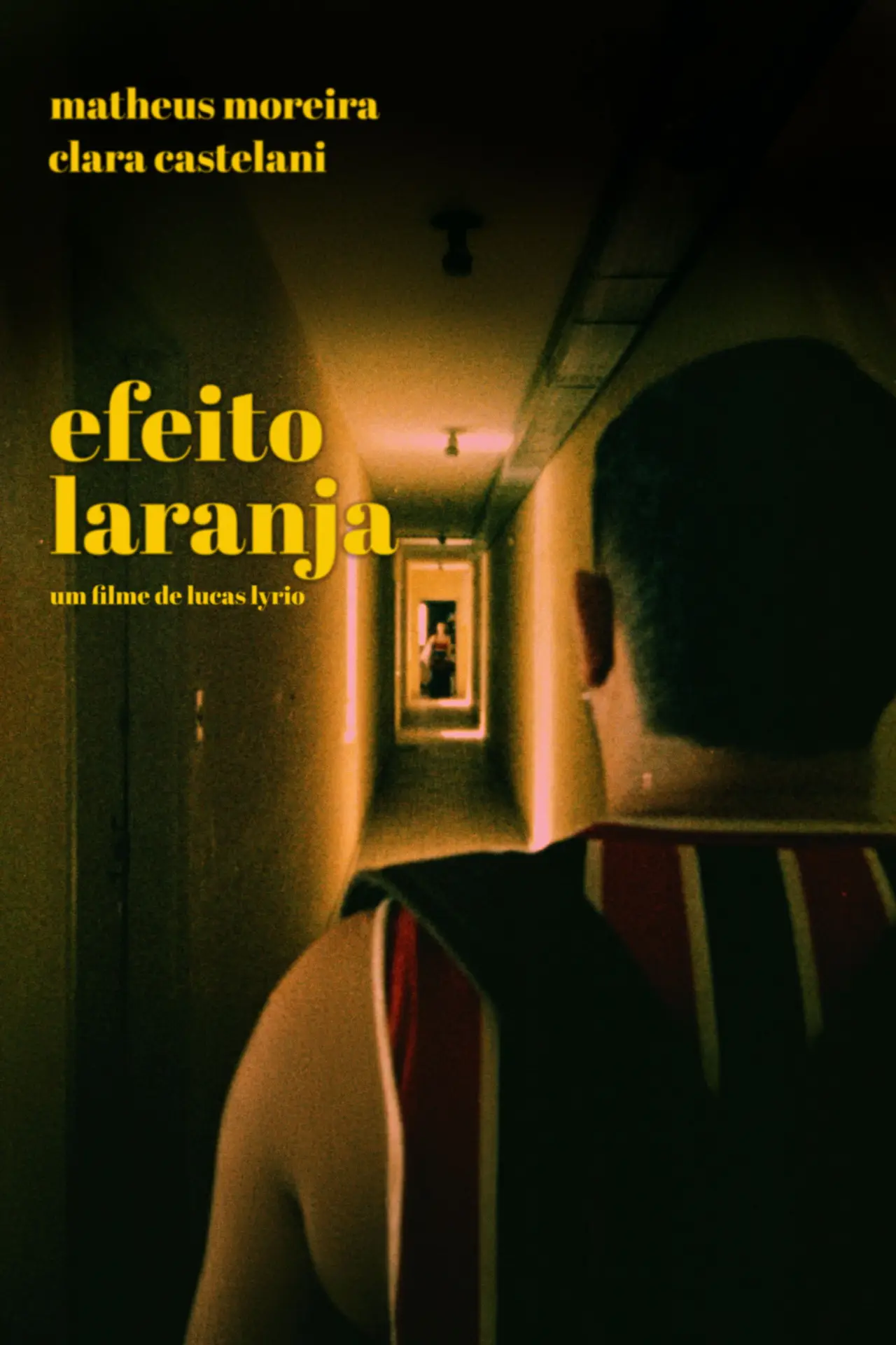 Постер к фильму "Efeito Laranja"