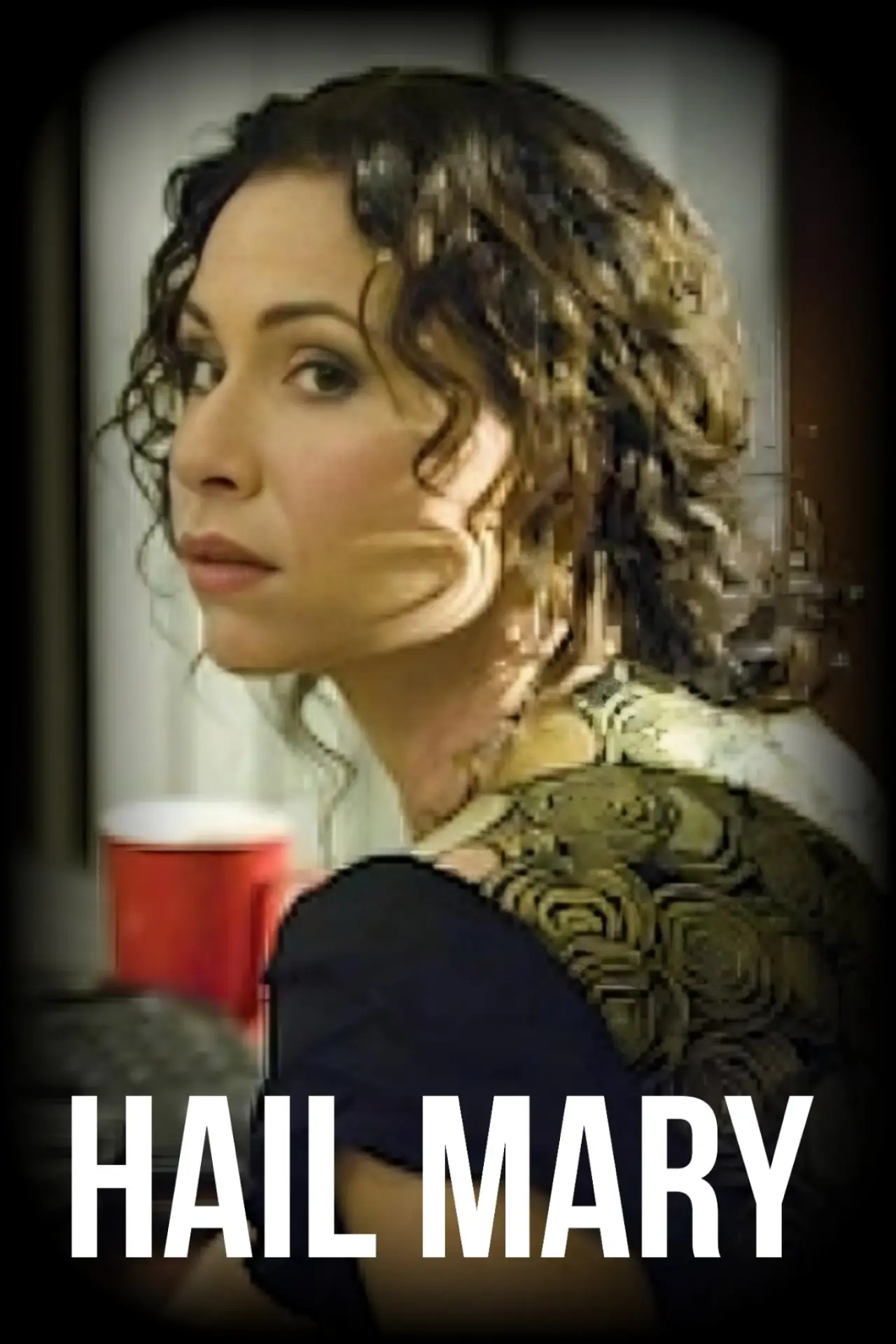 Постер к фильму "Hail Mary"