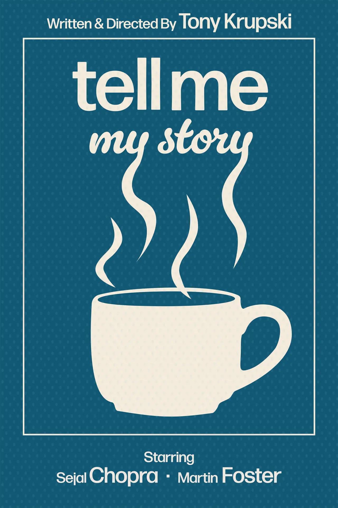 Постер к фильму "Tell Me My Story"