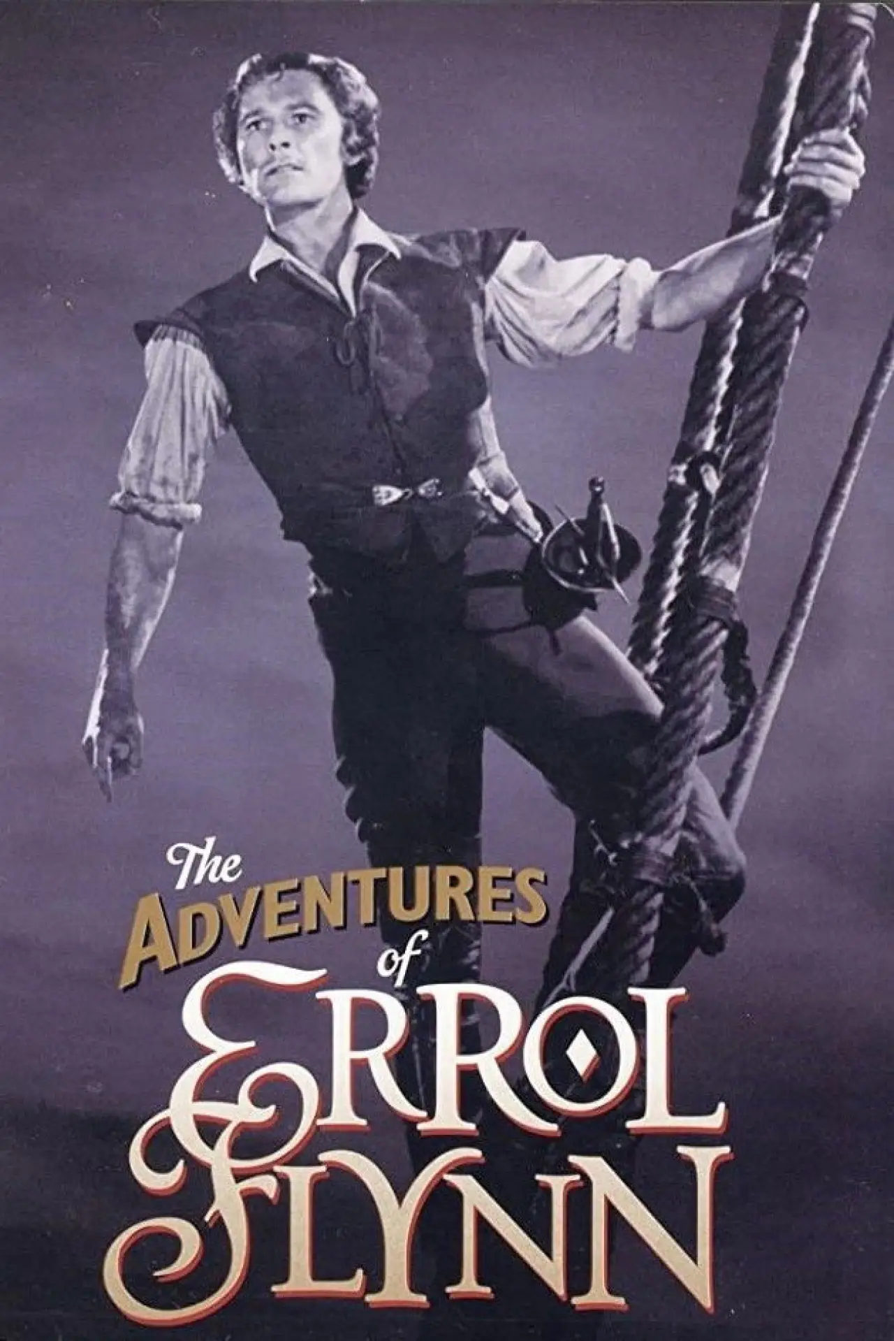 Постер к фильму "The Adventures of Errol Flynn"