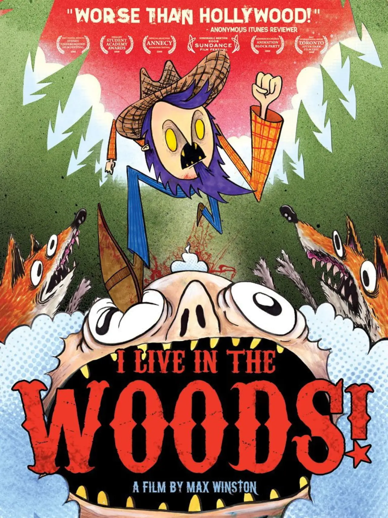 Постер к фильму "I Live in the Woods!"