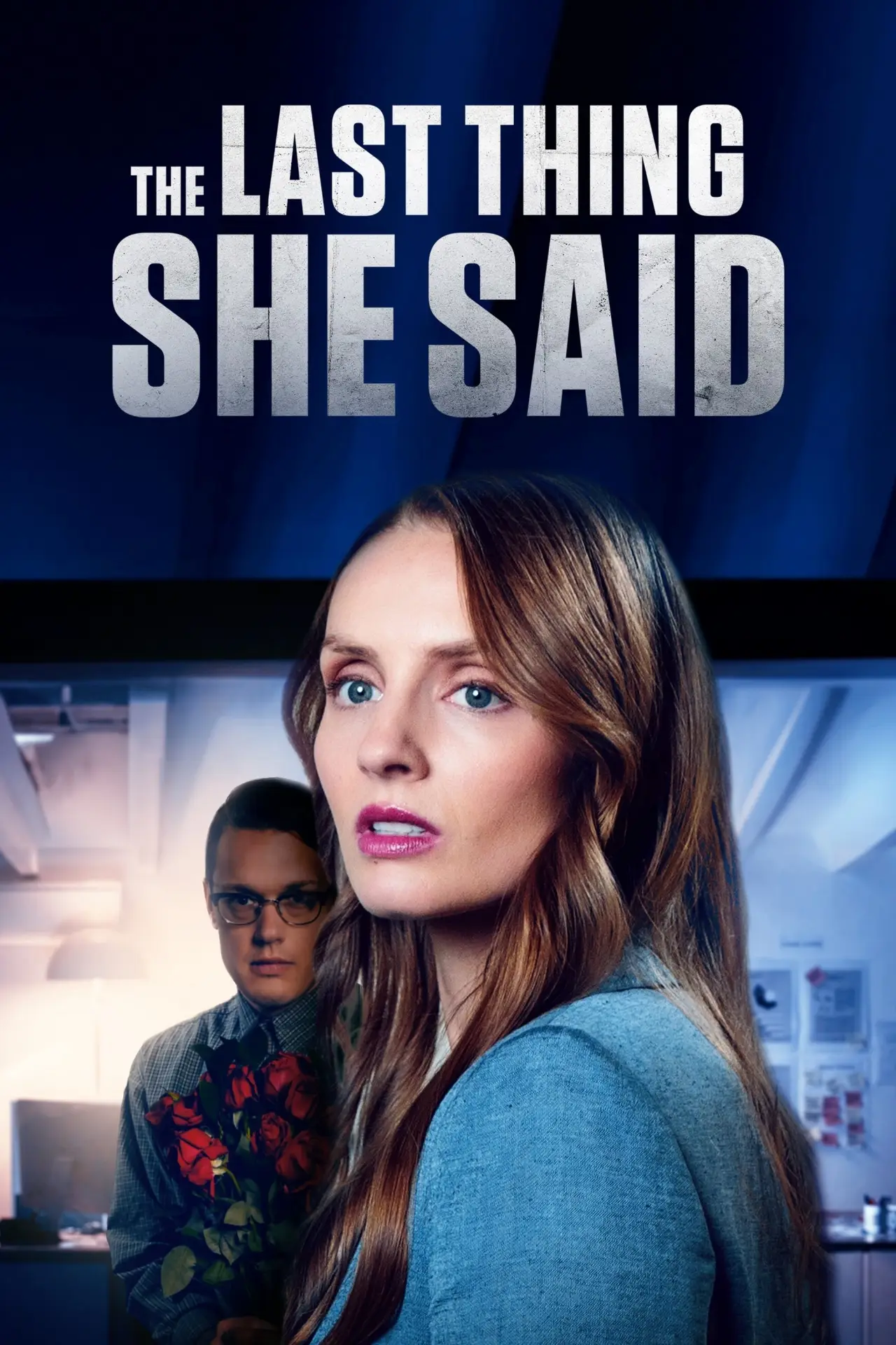 Постер к фильму "The Last Thing She Said"