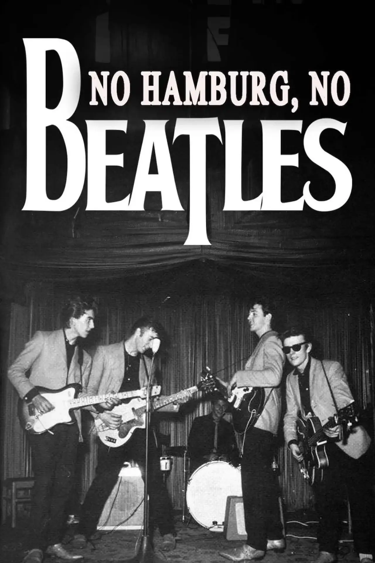 Постер к фильму "No Hamburg, No Beatles"