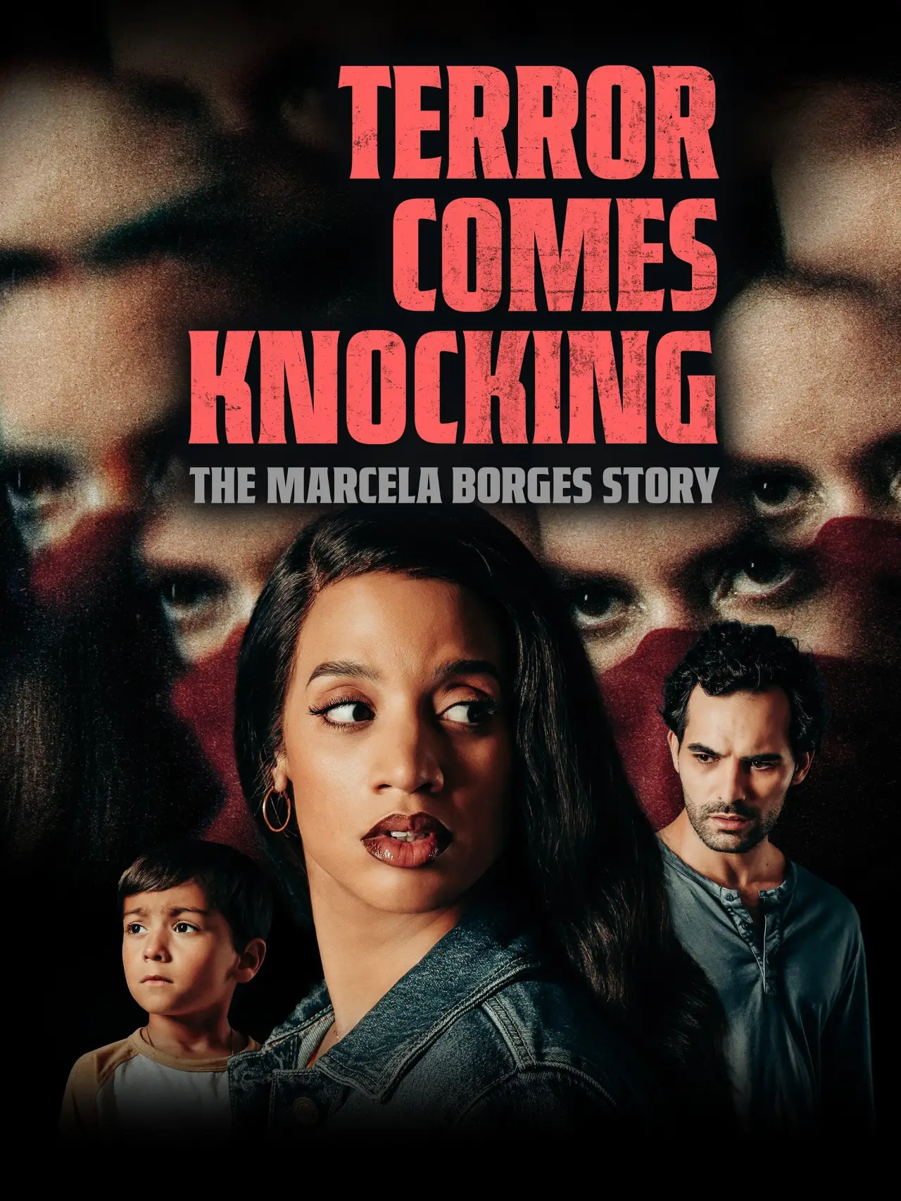 Постер к фильму "Terror Comes Knocking: The Marcela Borges Story"