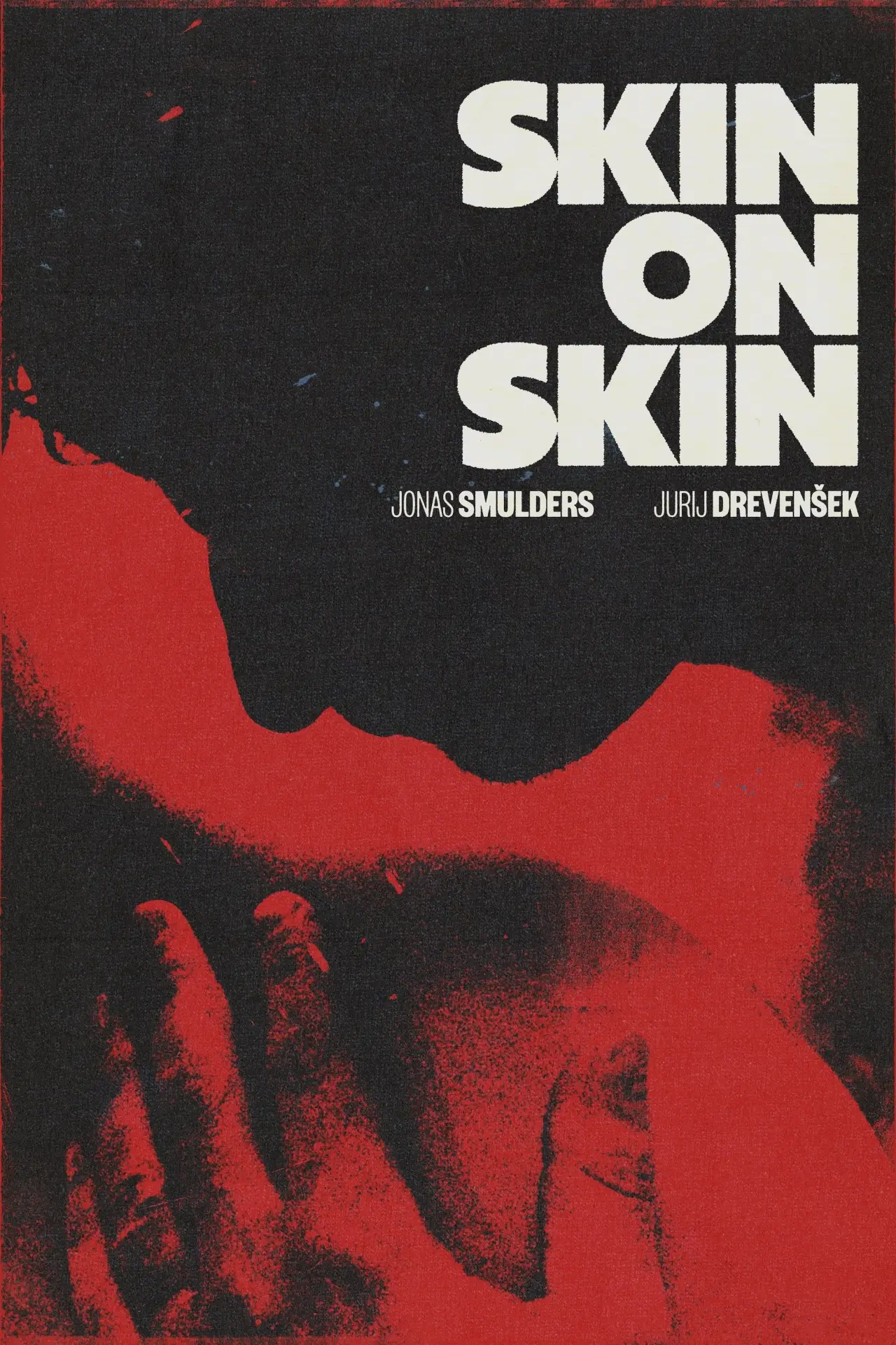 Постер к фильму "Skin on Skin"