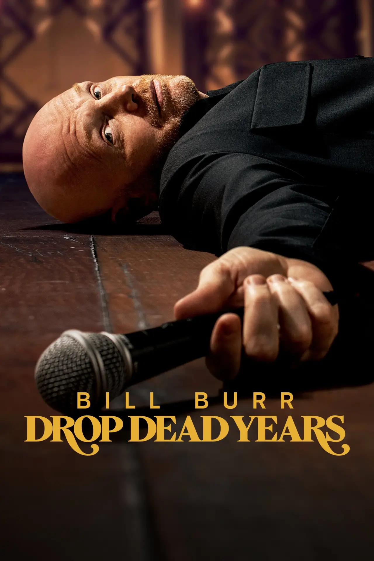 Постер к фильму "Bill Burr: Drop Dead Years"
