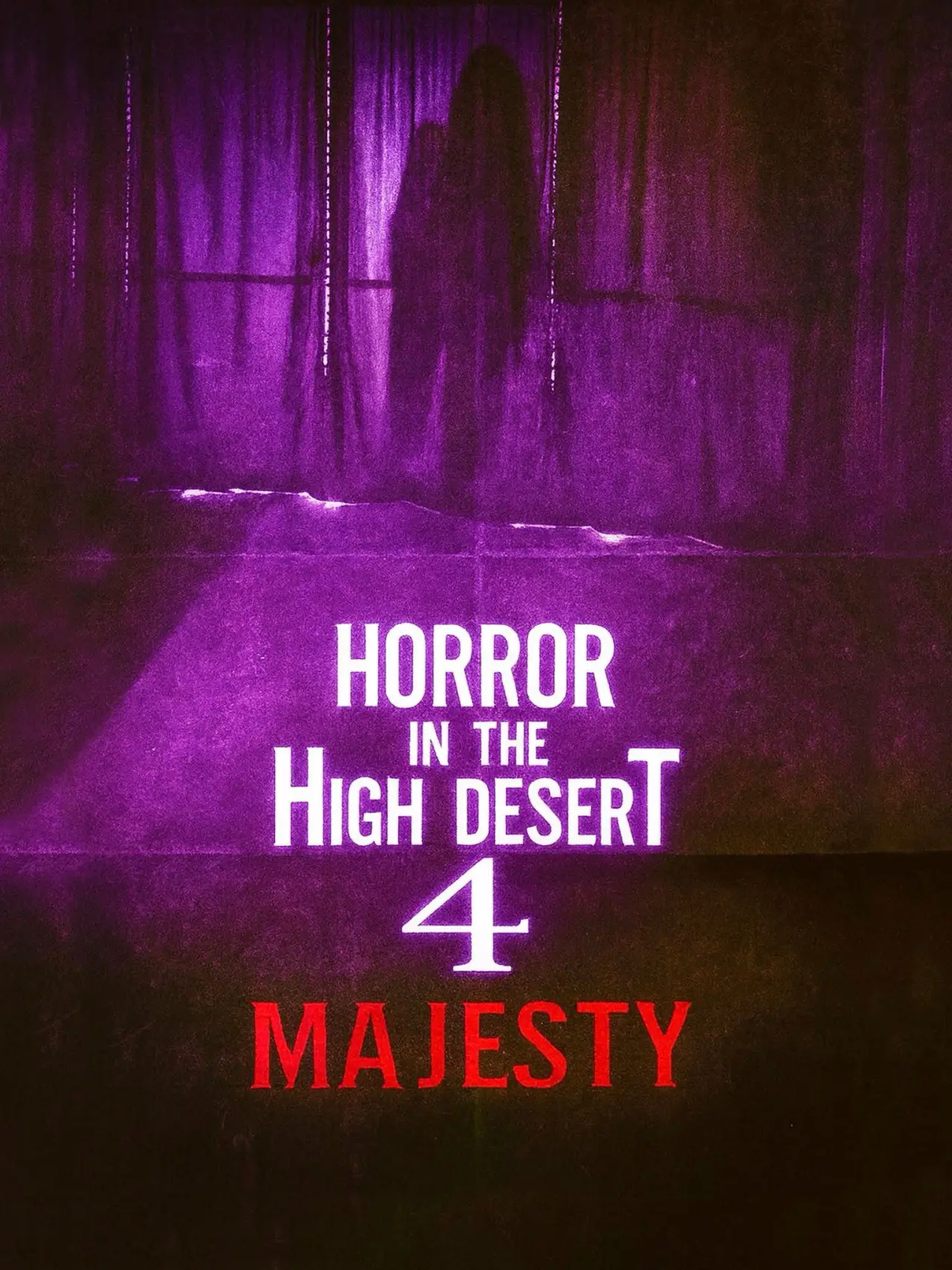 Постер к фильму "Horror in the High Desert 4: Majesty"