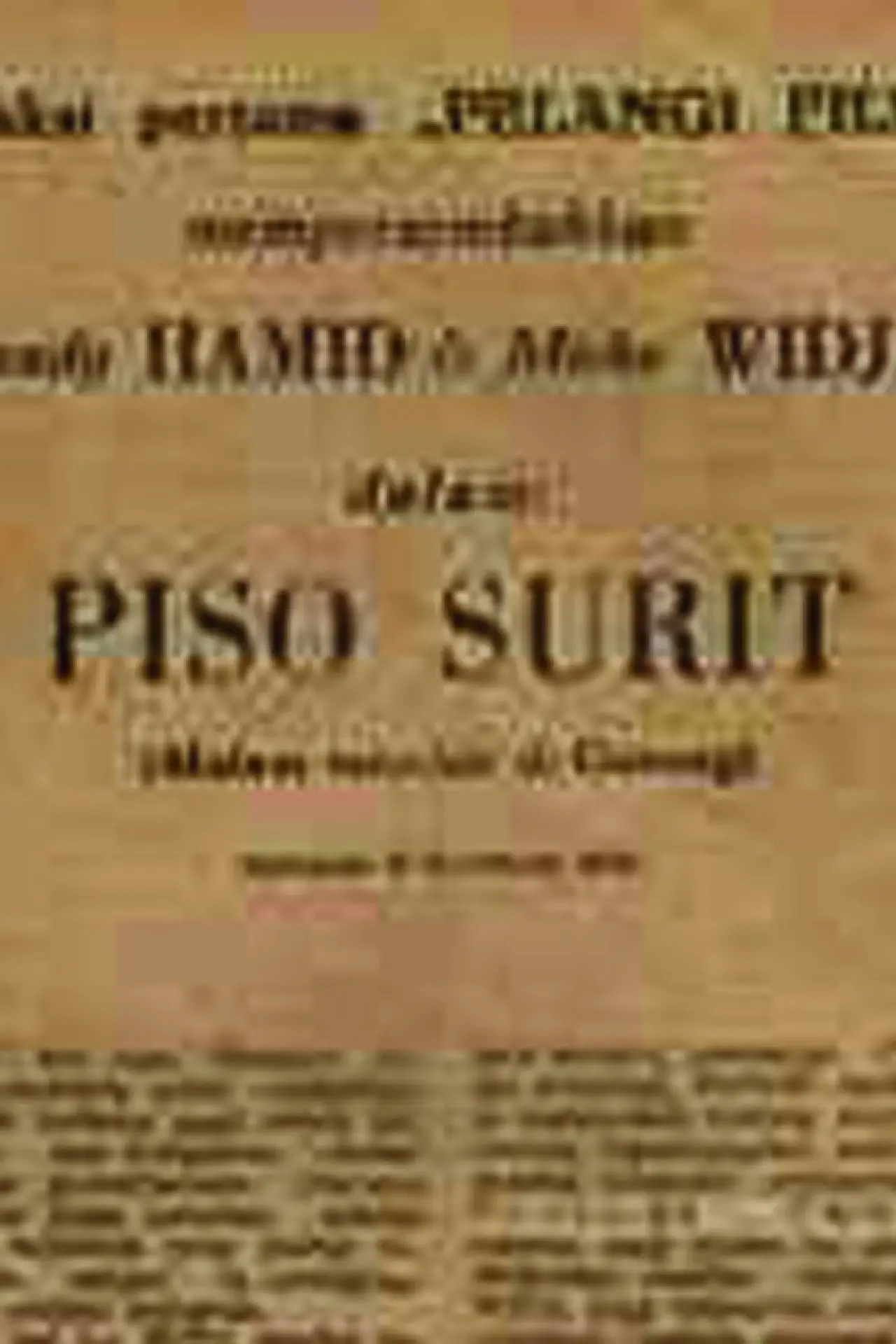 Постер к фильму "Piso Surit"