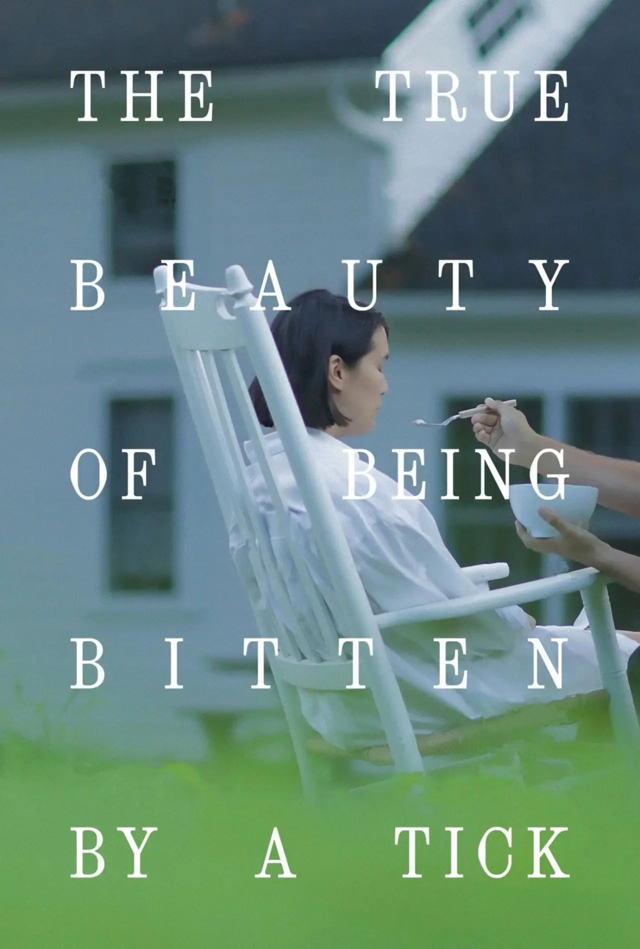 Постер к фильму "The True Beauty of Being Bitten by a Tick"