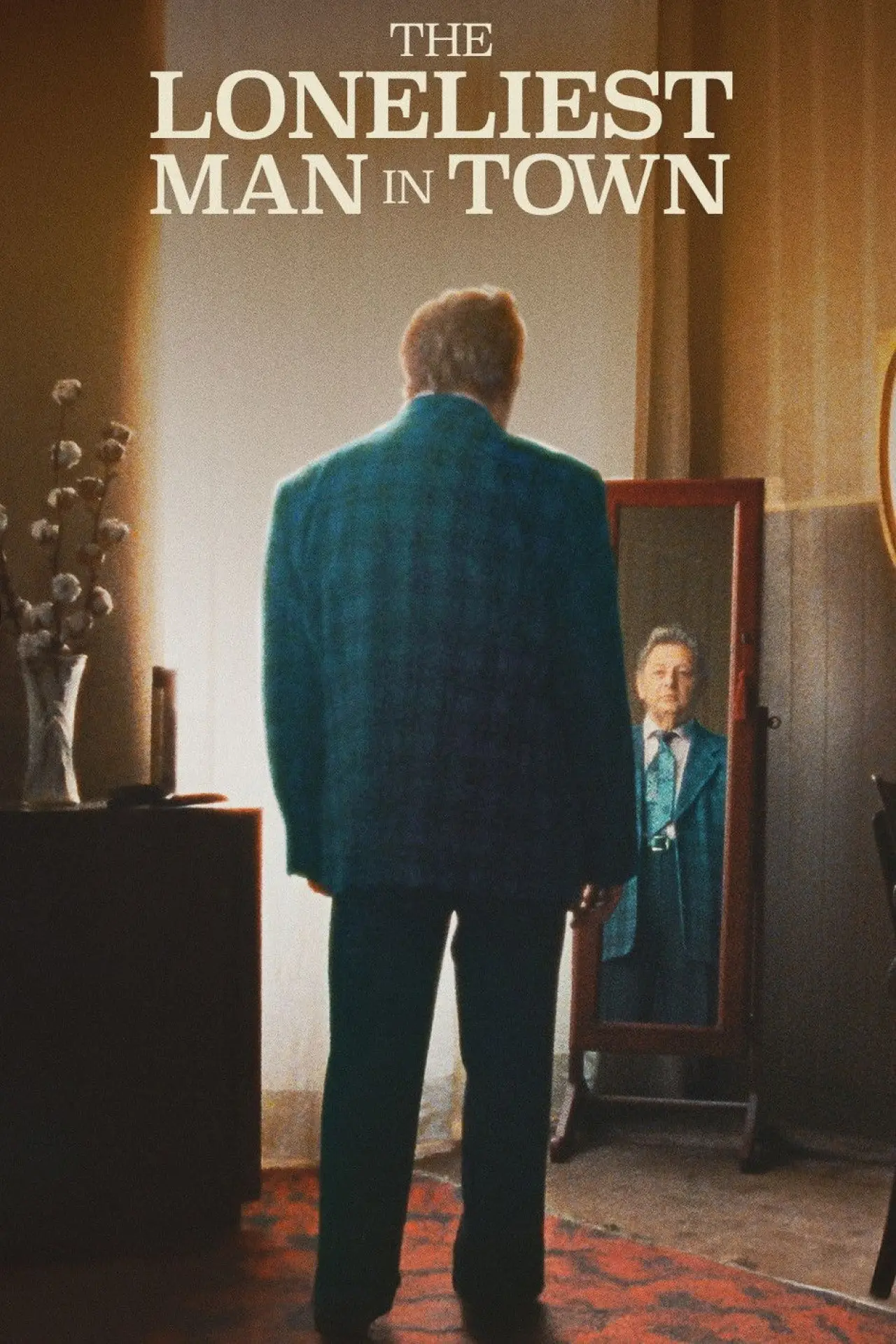 Постер к фильму "The Loneliest Man in Town"
