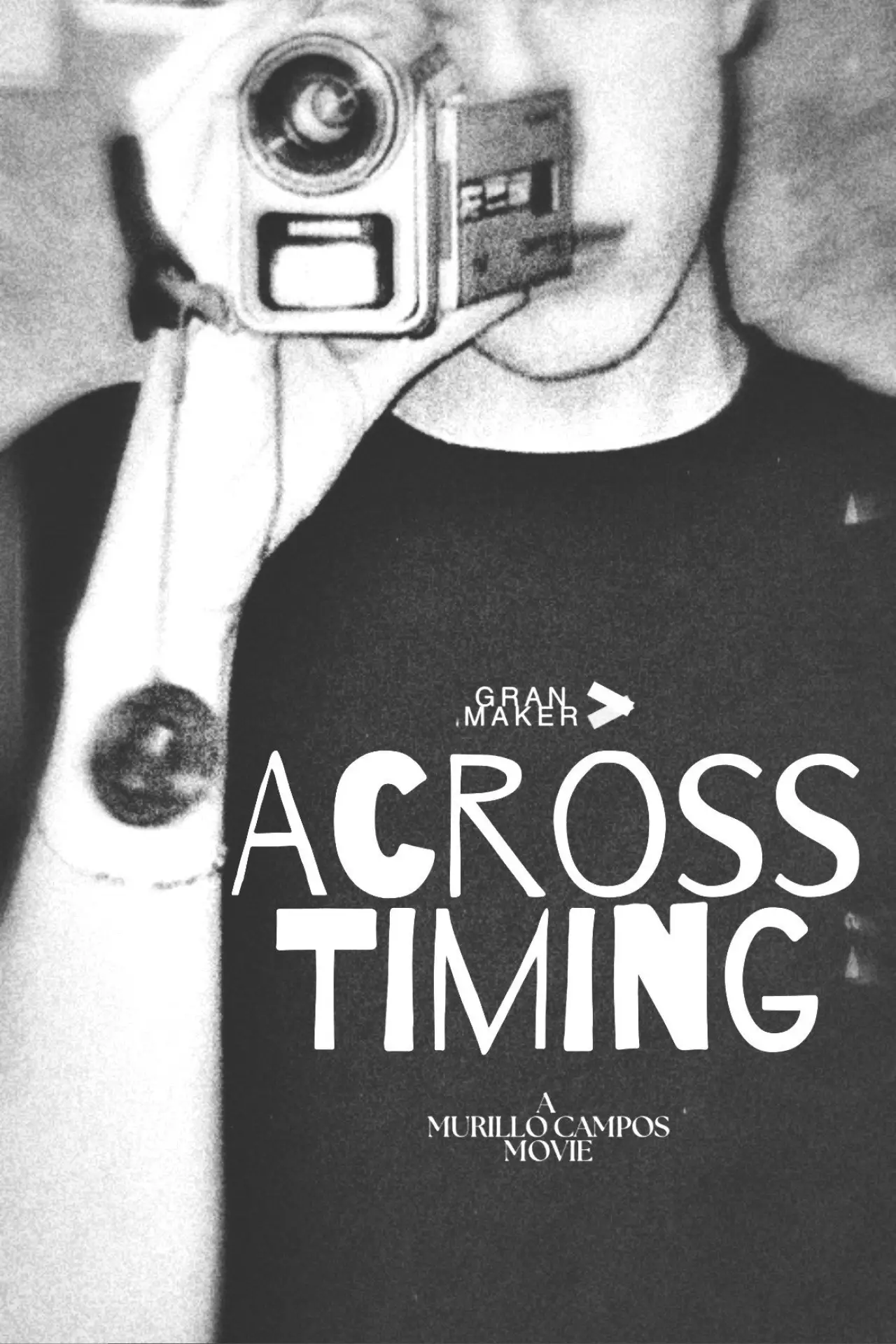 Постер к фильму "Across Timing"