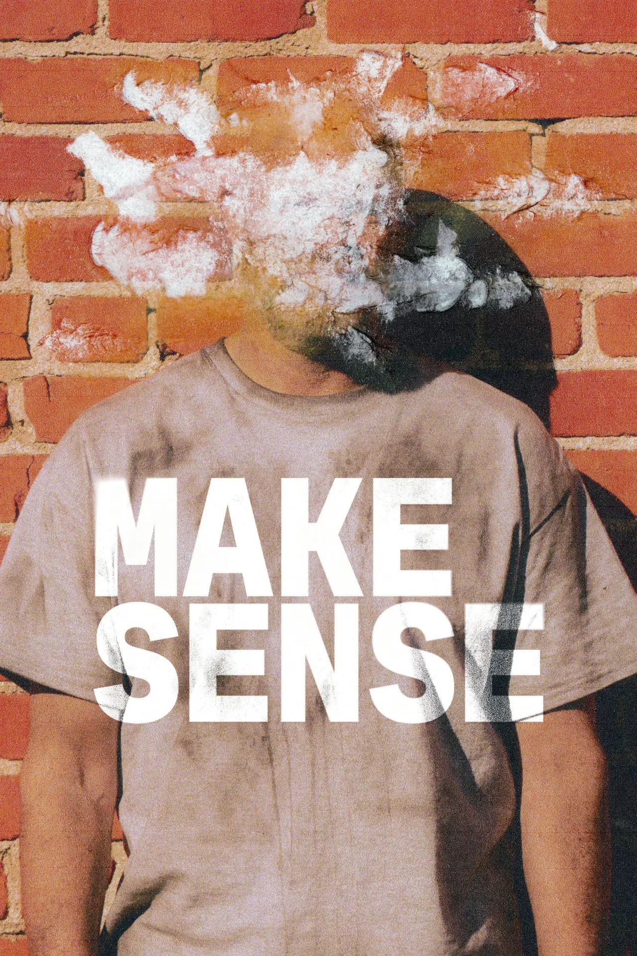 Постер к фильму "Make Sense"