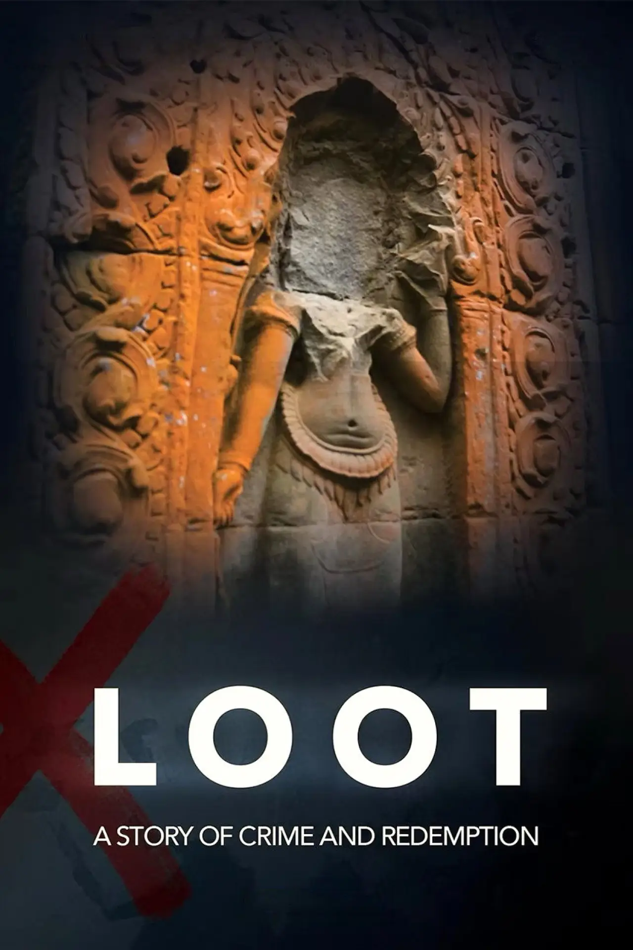 Постер к фильму "LOOT: A Story of Crime and Redemption"