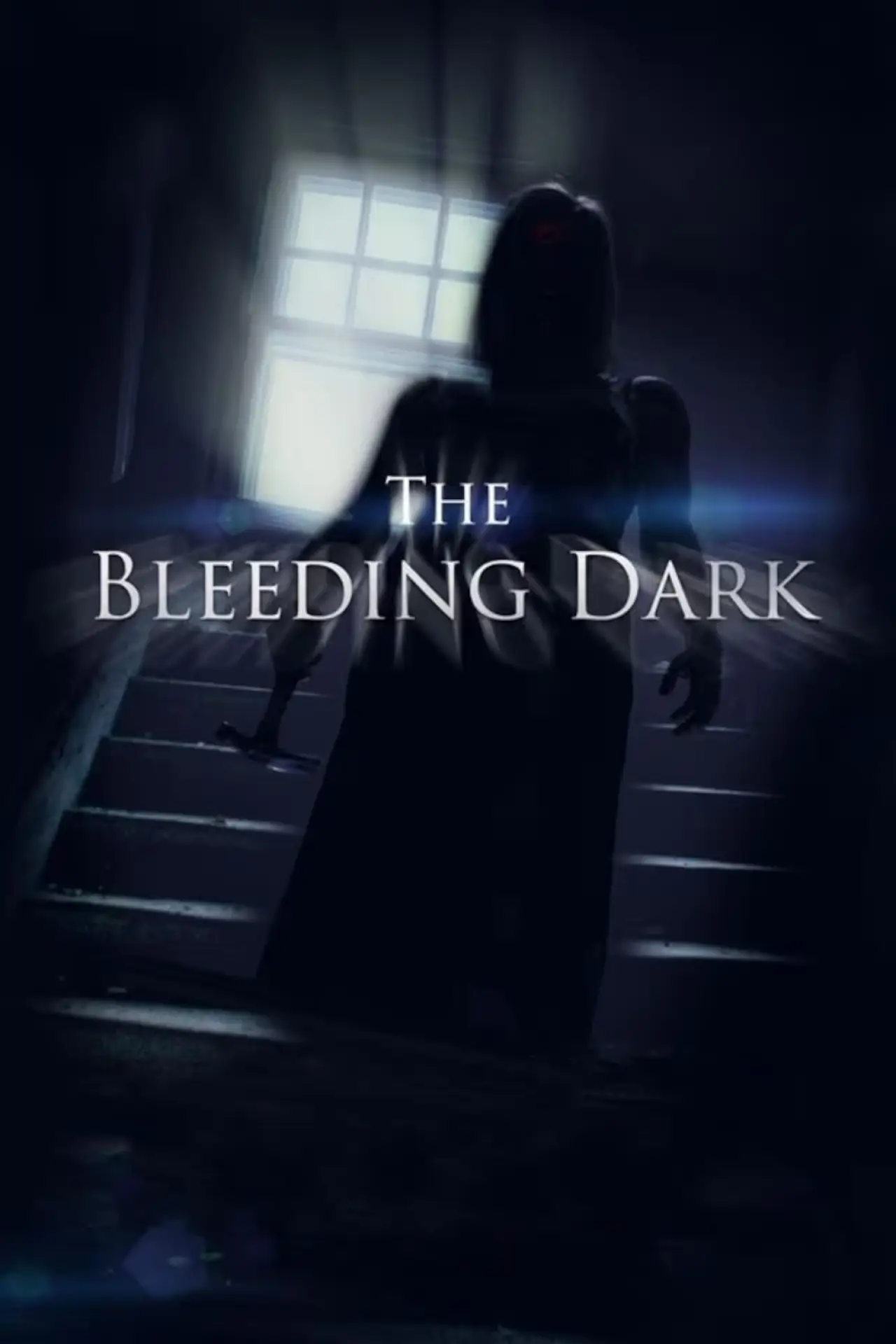 Постер к фильму "The Bleeding Dark"