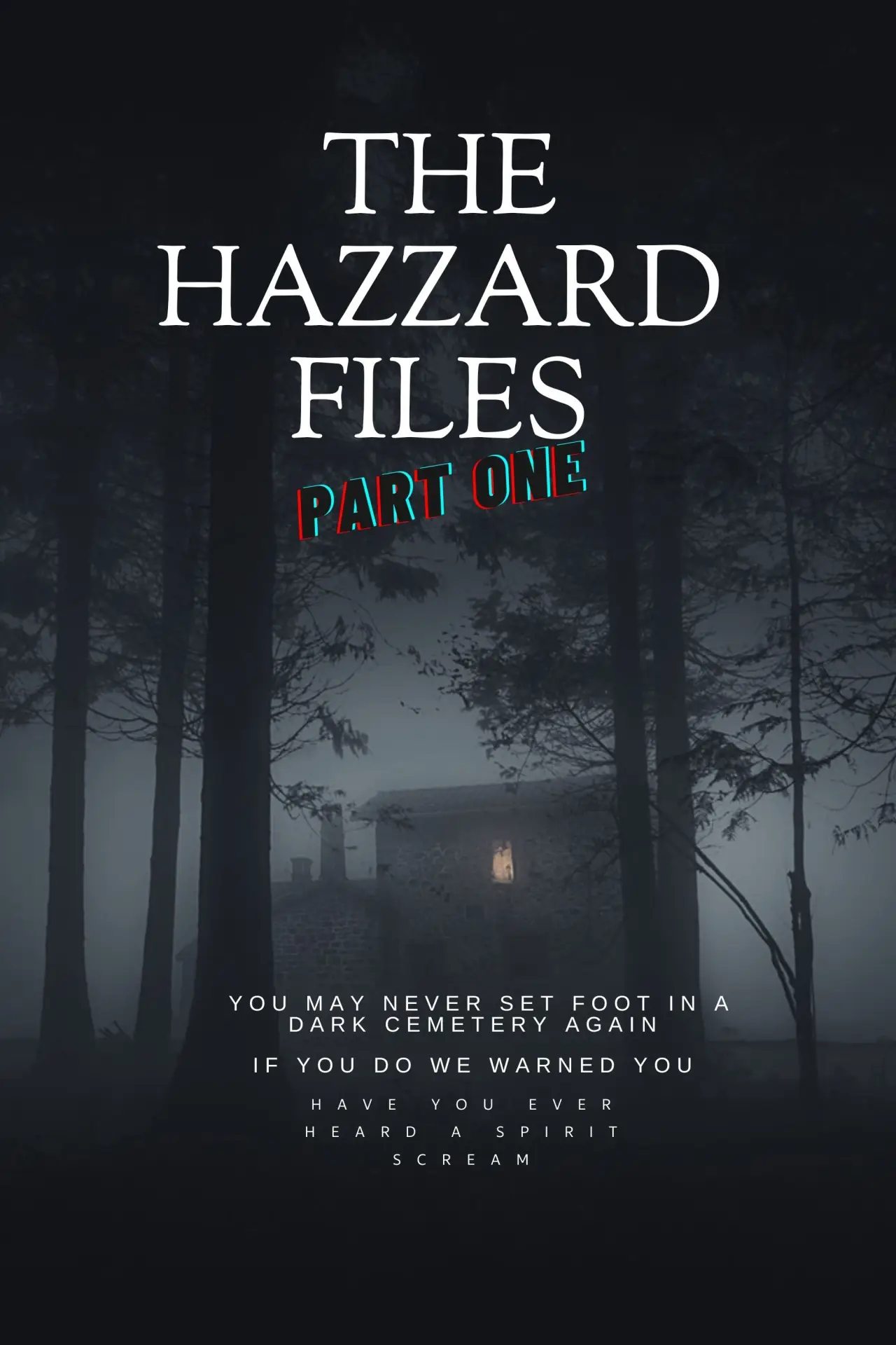Постер к фильму "The Hazzard Files Part One"