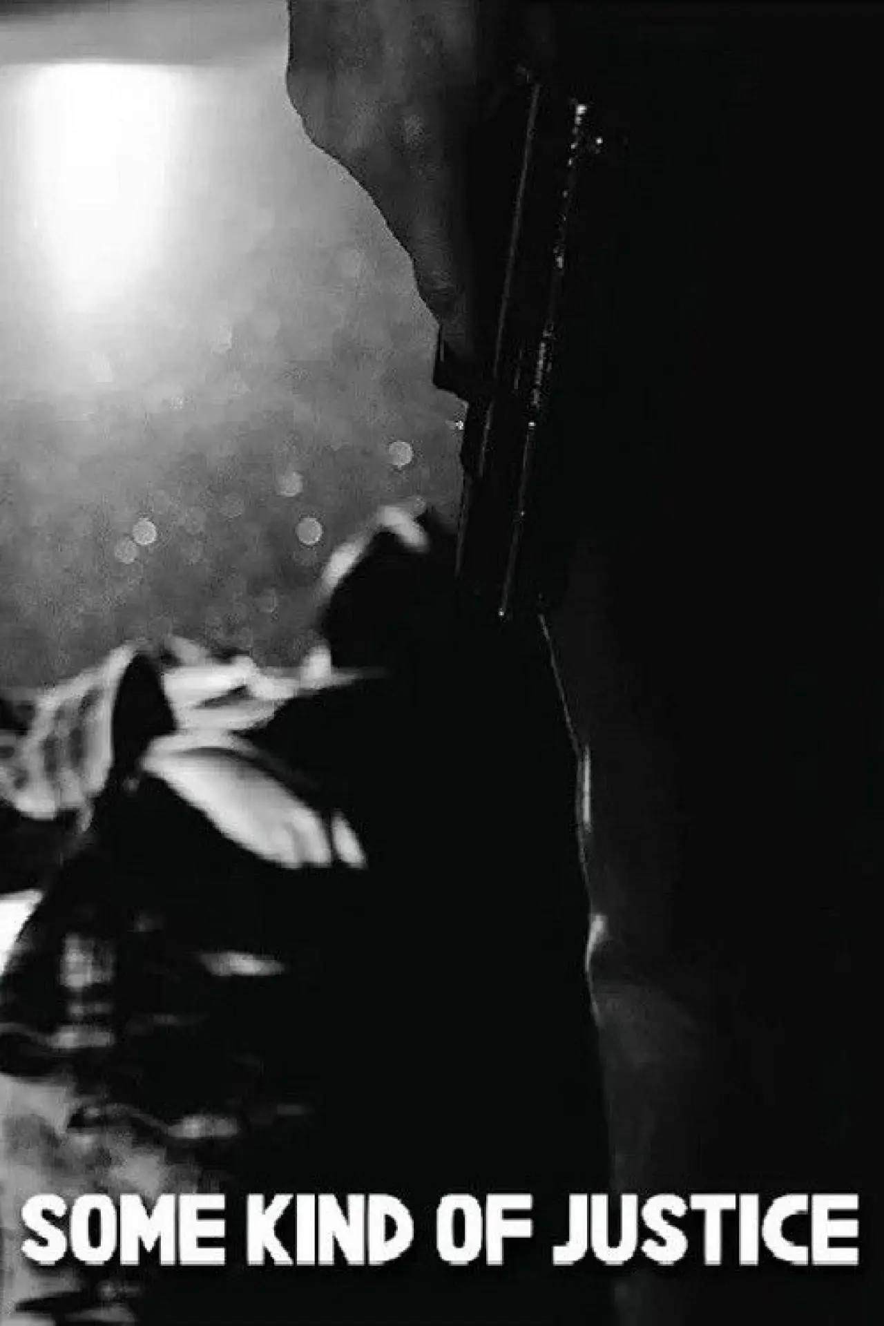 Постер к фильму "Some Kind of Justice"