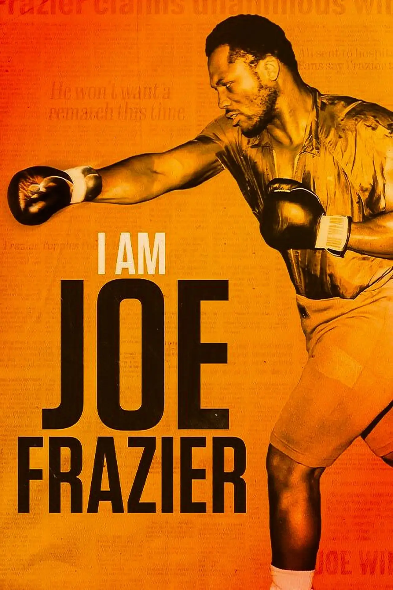 Постер к фильму "I Am Joe Frazier"