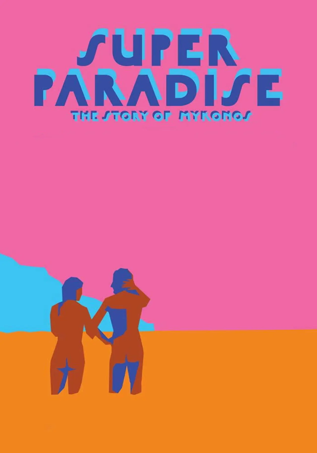 Постер к фильму "Super Paradise"