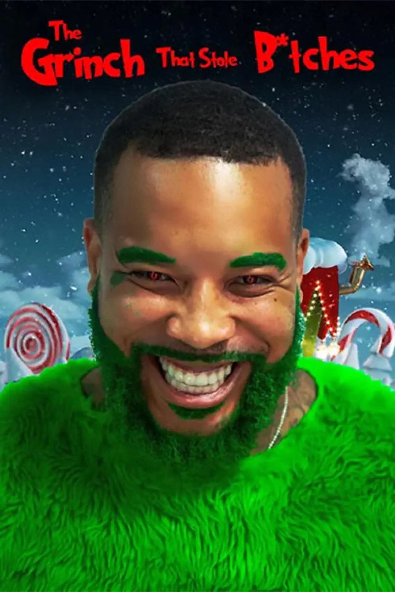 Постер к фильму "The Grinch That Stole B*tches"