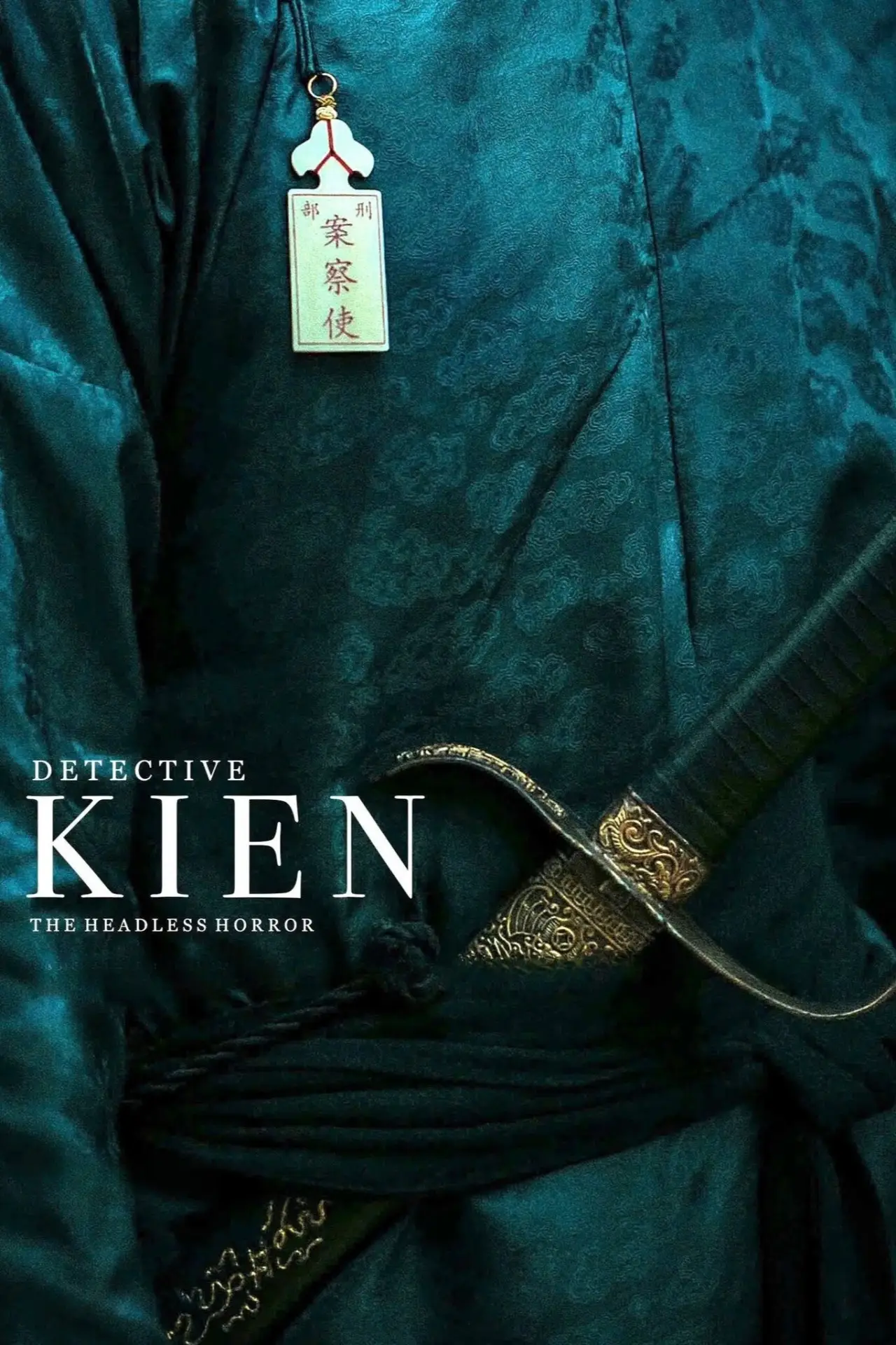 Постер к фильму "Thám Tử Kiên: Kỳ Án Không Đầu"