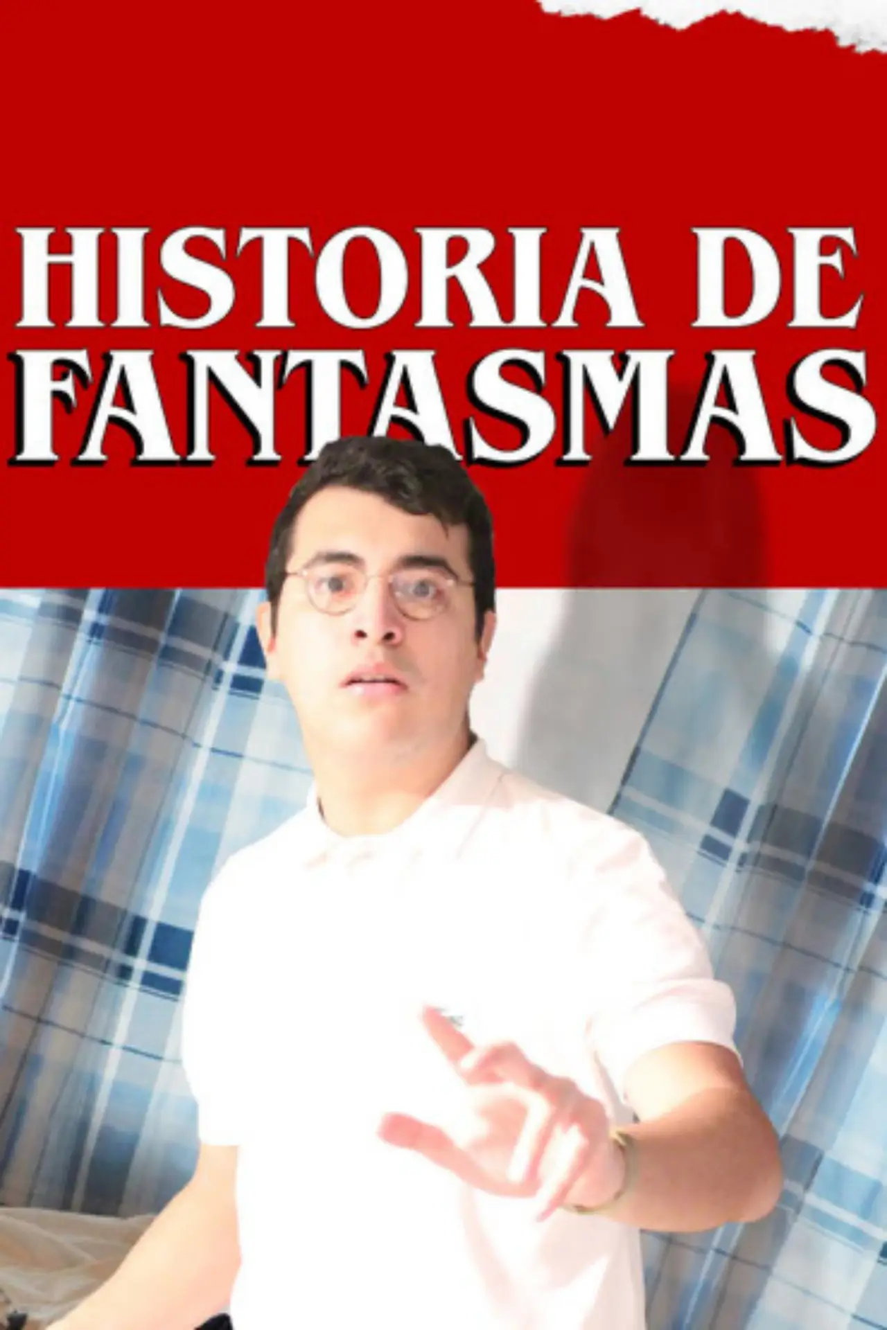 Постер к фильму "Historia De Fantasmas."