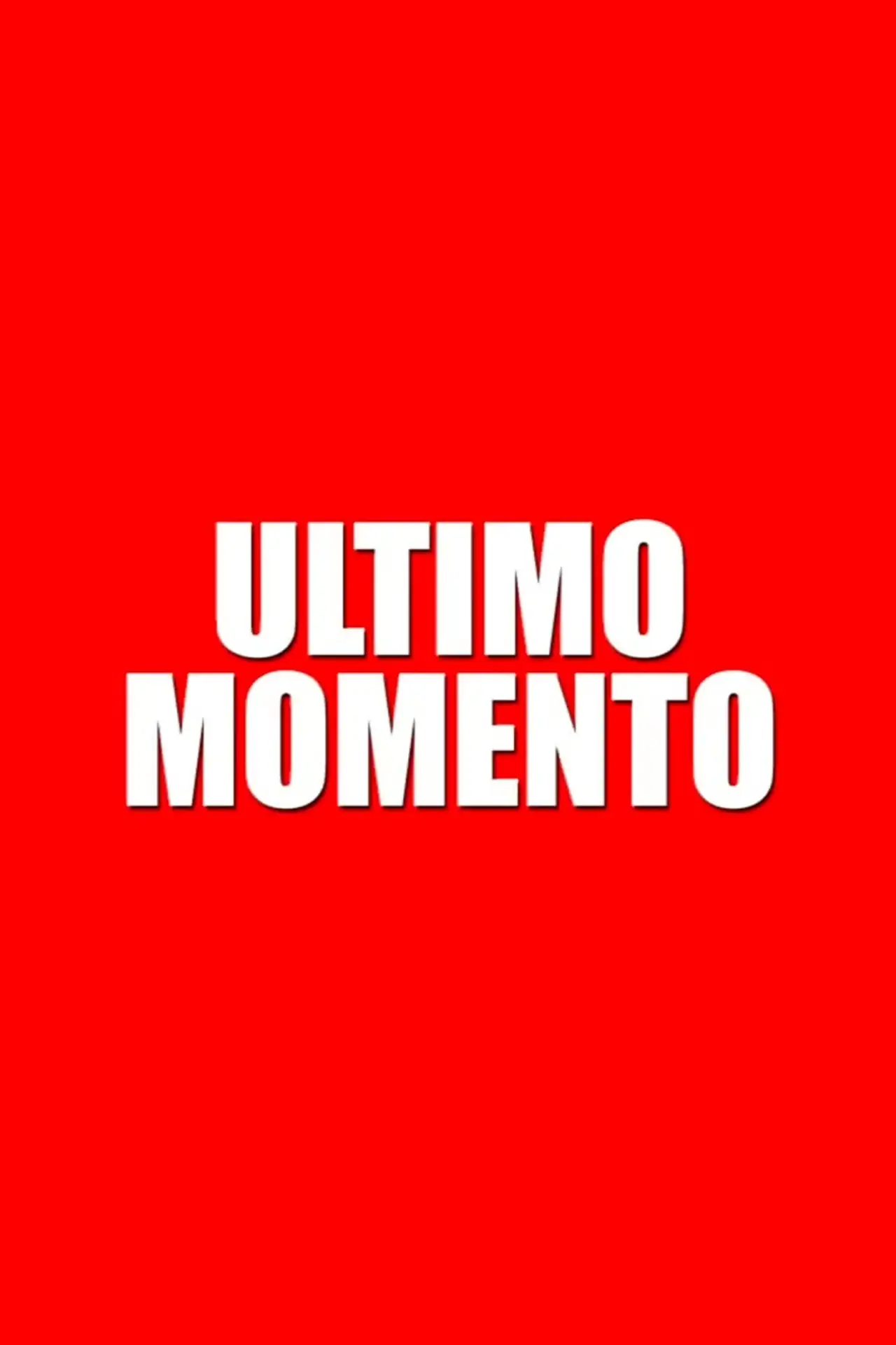 Постер к фильму "Último momento"