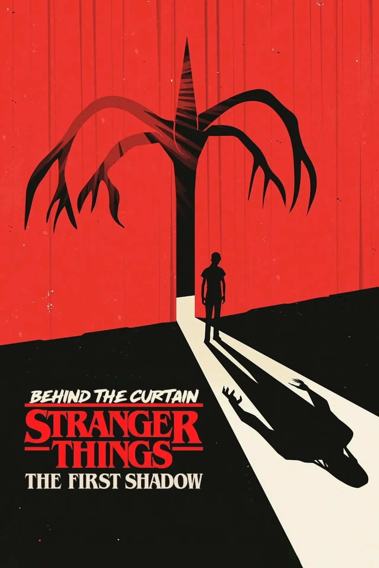 Постер к фильму "Behind the Curtain: Stranger Things: The First Shadow"