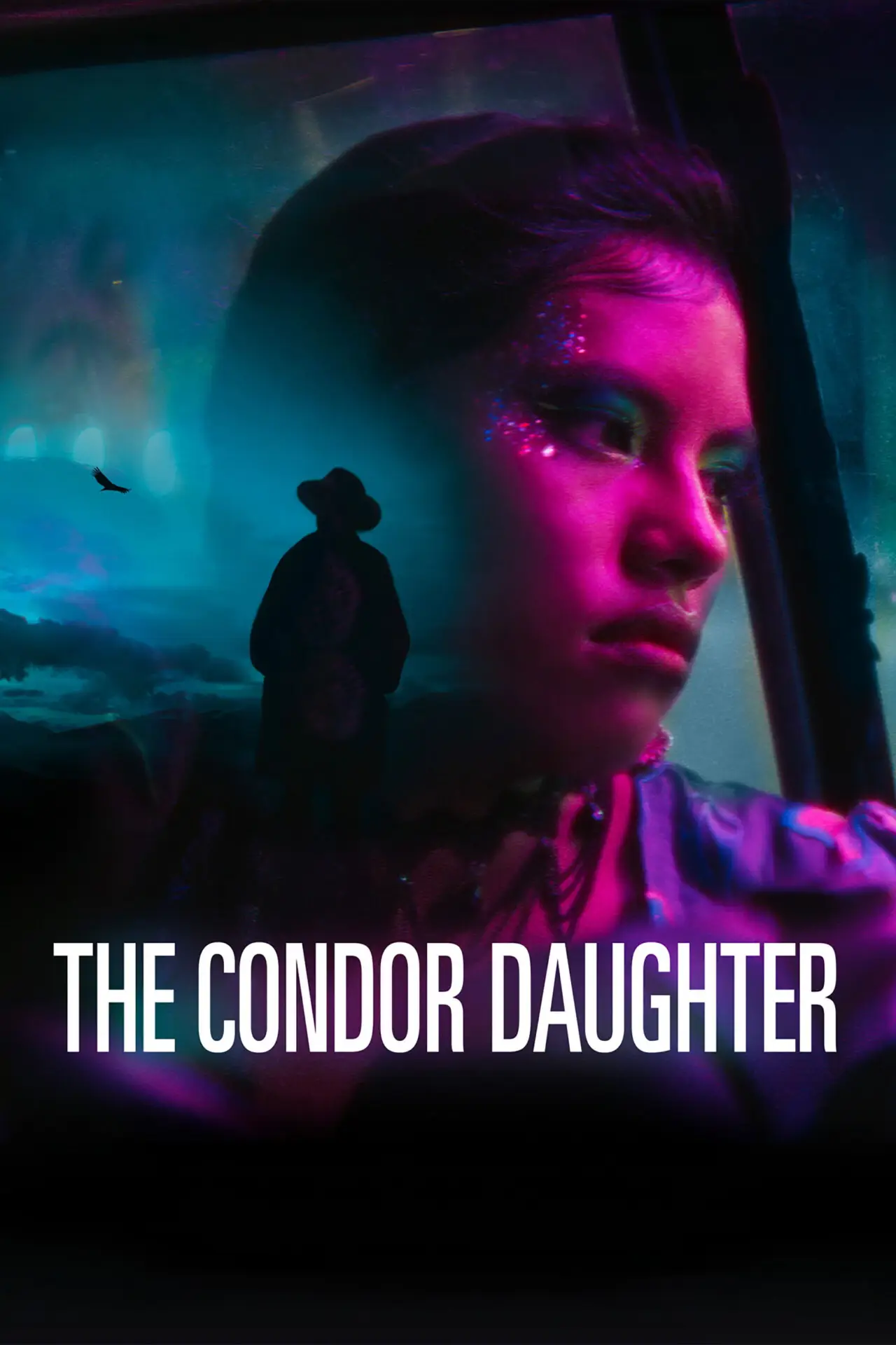 Постер к фильму "La hija cóndor"