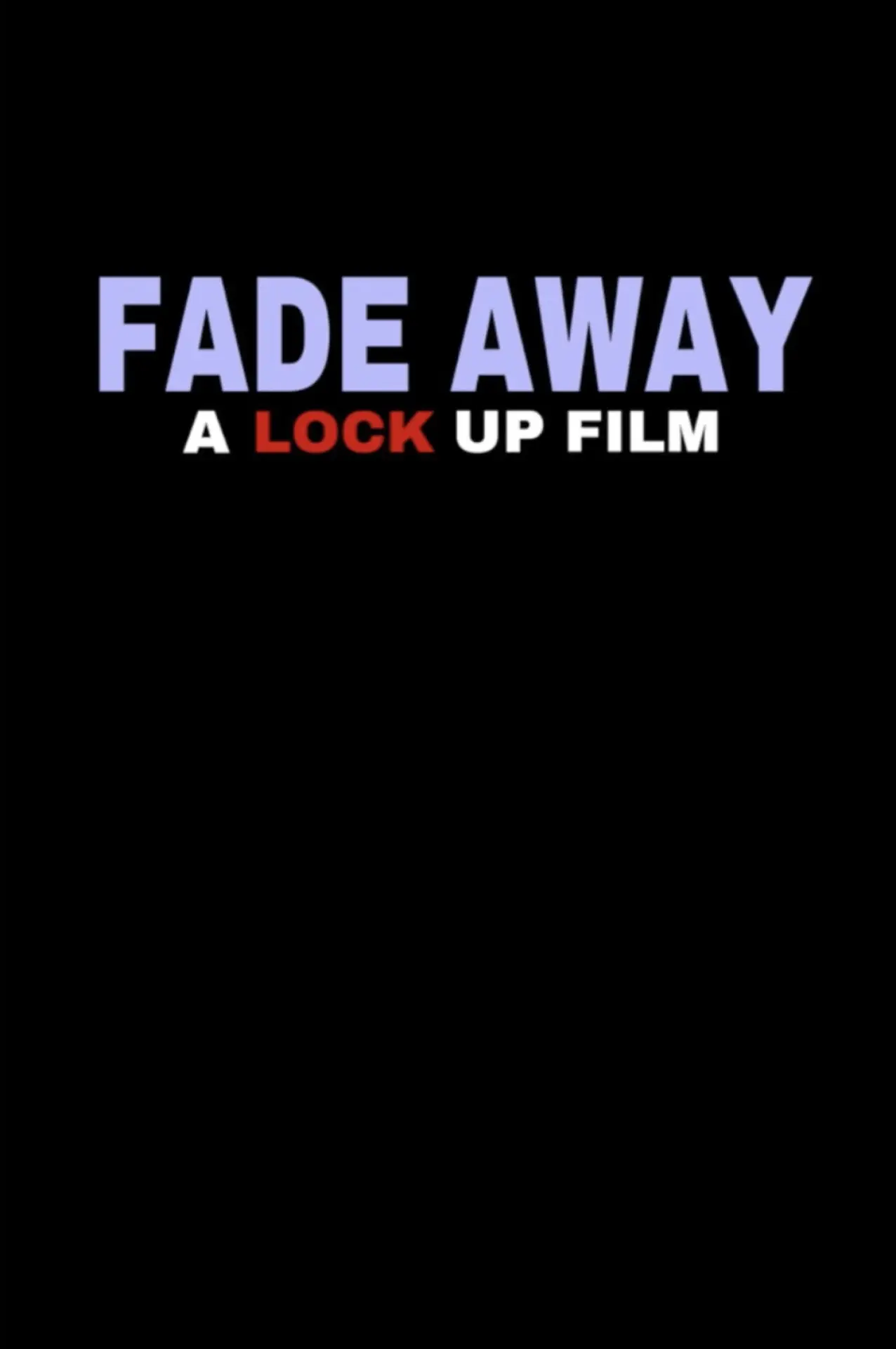 Постер к фильму "Fade Away"