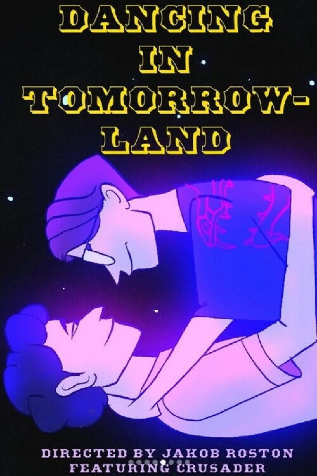 Постер к фильму "Dancing in Tomorrowland"