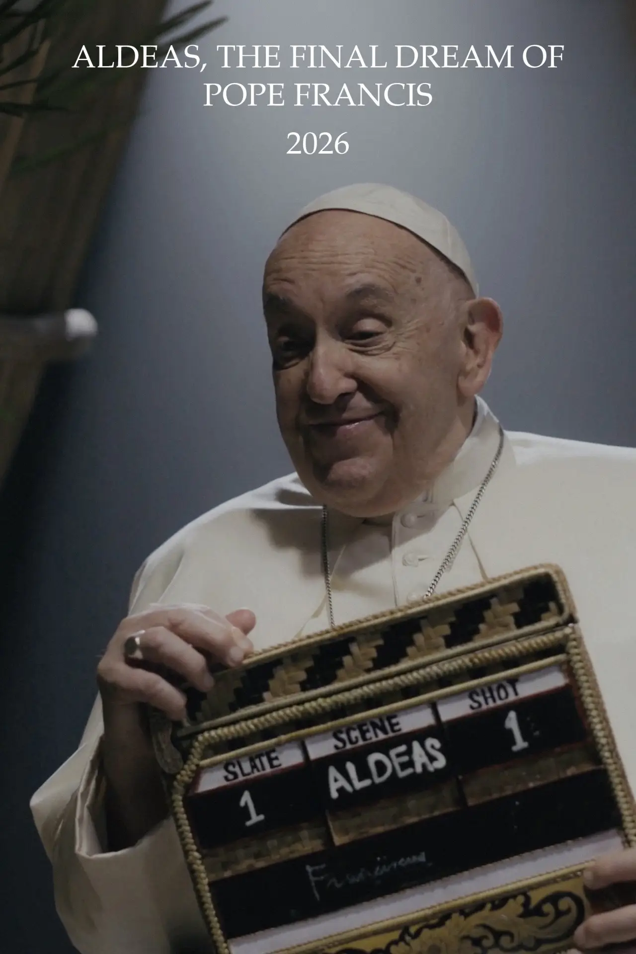 Постер к фильму "Aldeas, the Final Dream of Pope Francis"